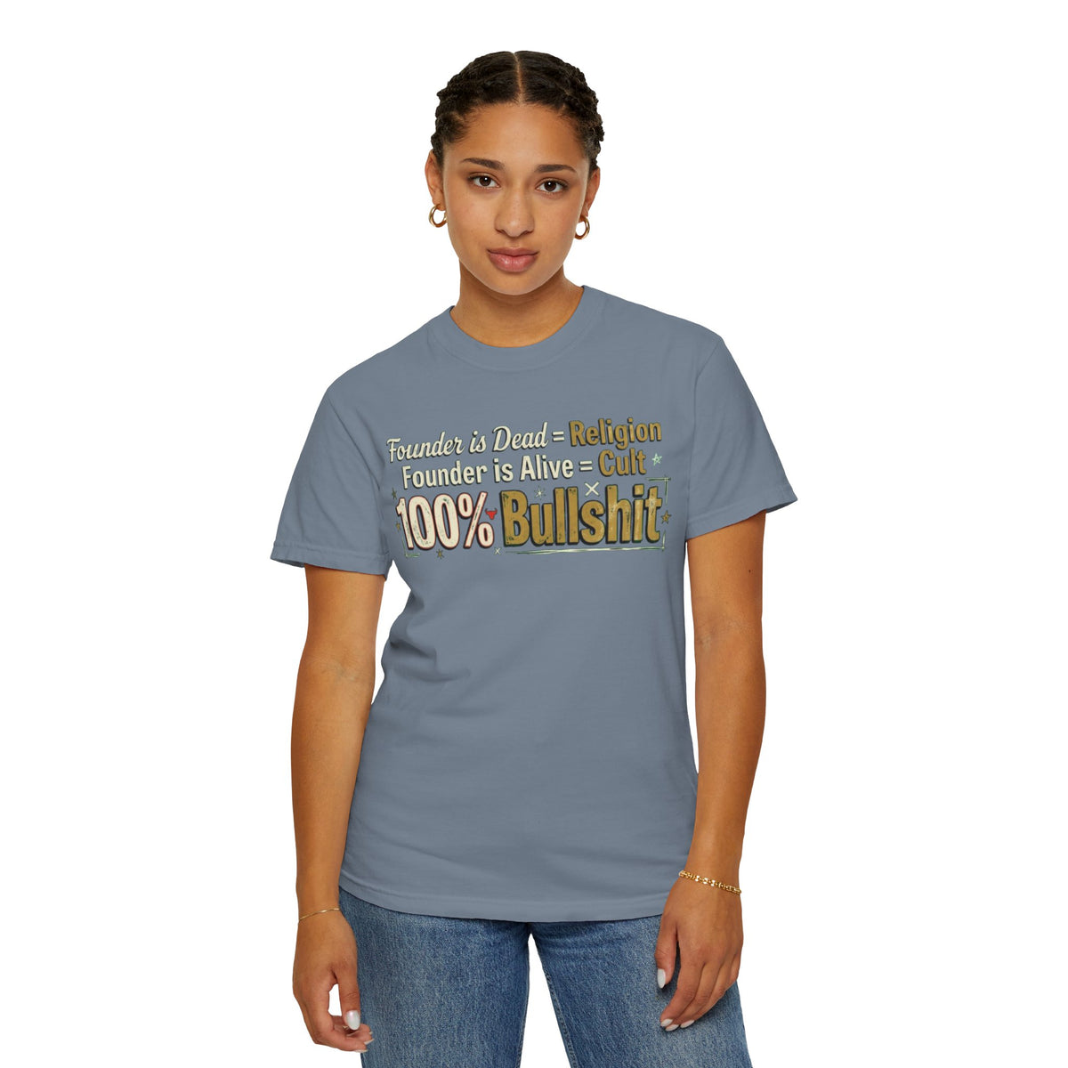 "Religion 100% Bullshit" Unisex Garment-Dyed Tee