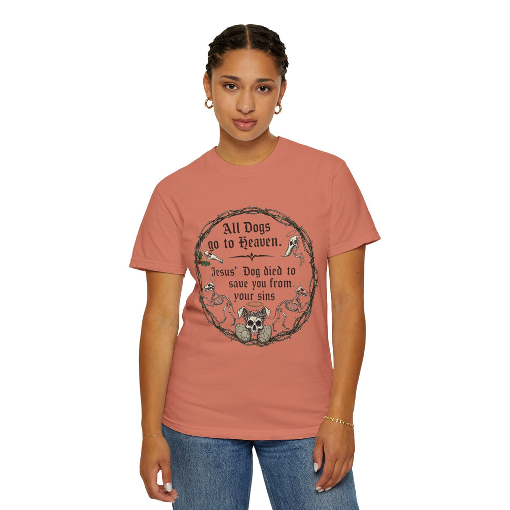 "All Dogs Go to Heaven" Unisex Garment-Dyed T-shirt