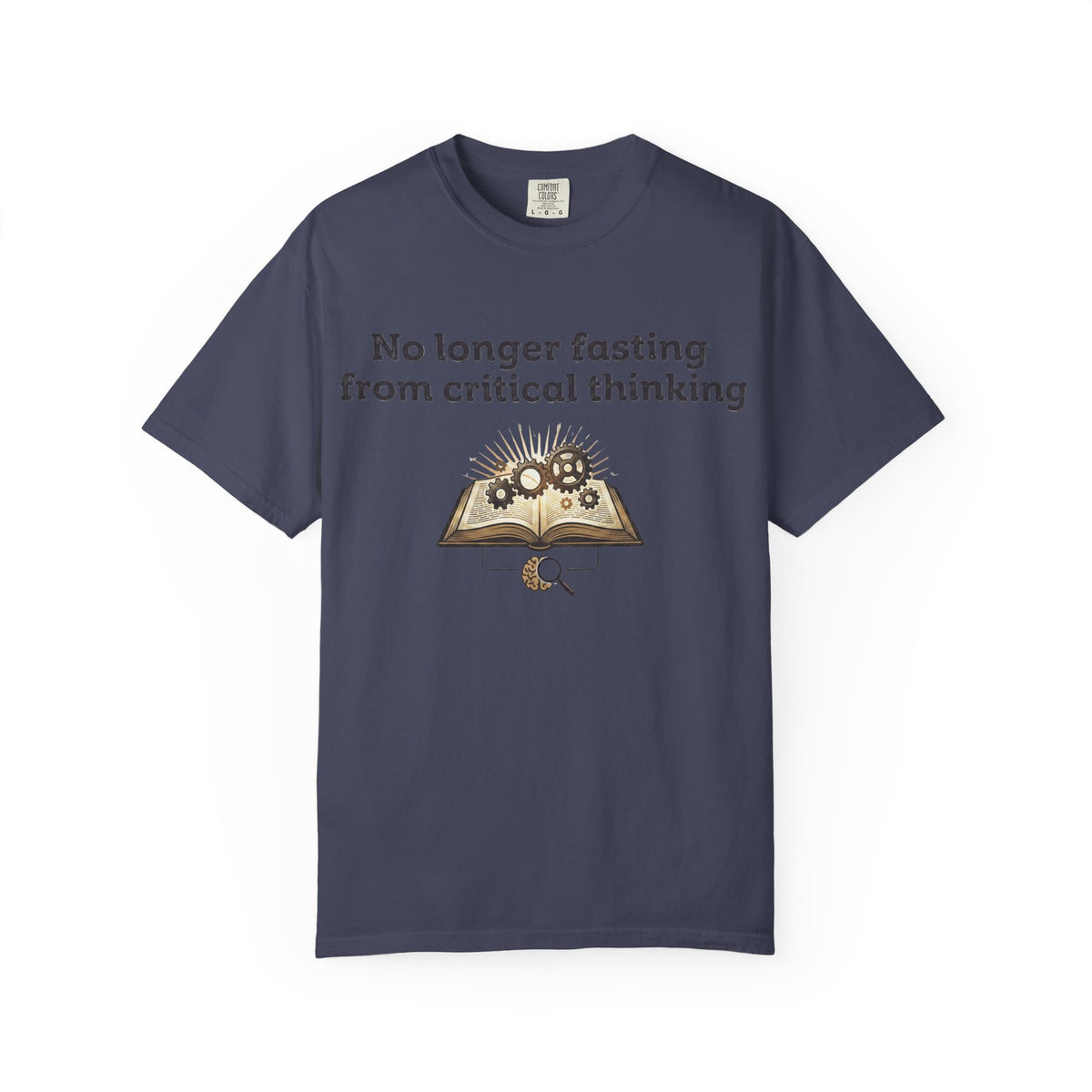 Color: Denim | No longer fasting from critical thinking Unisex Garment-Dyed T-shirt