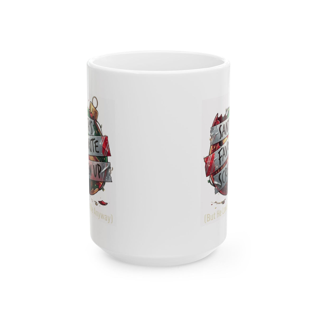 "Santa's Favorite Screw Up" White Ceramic Mug