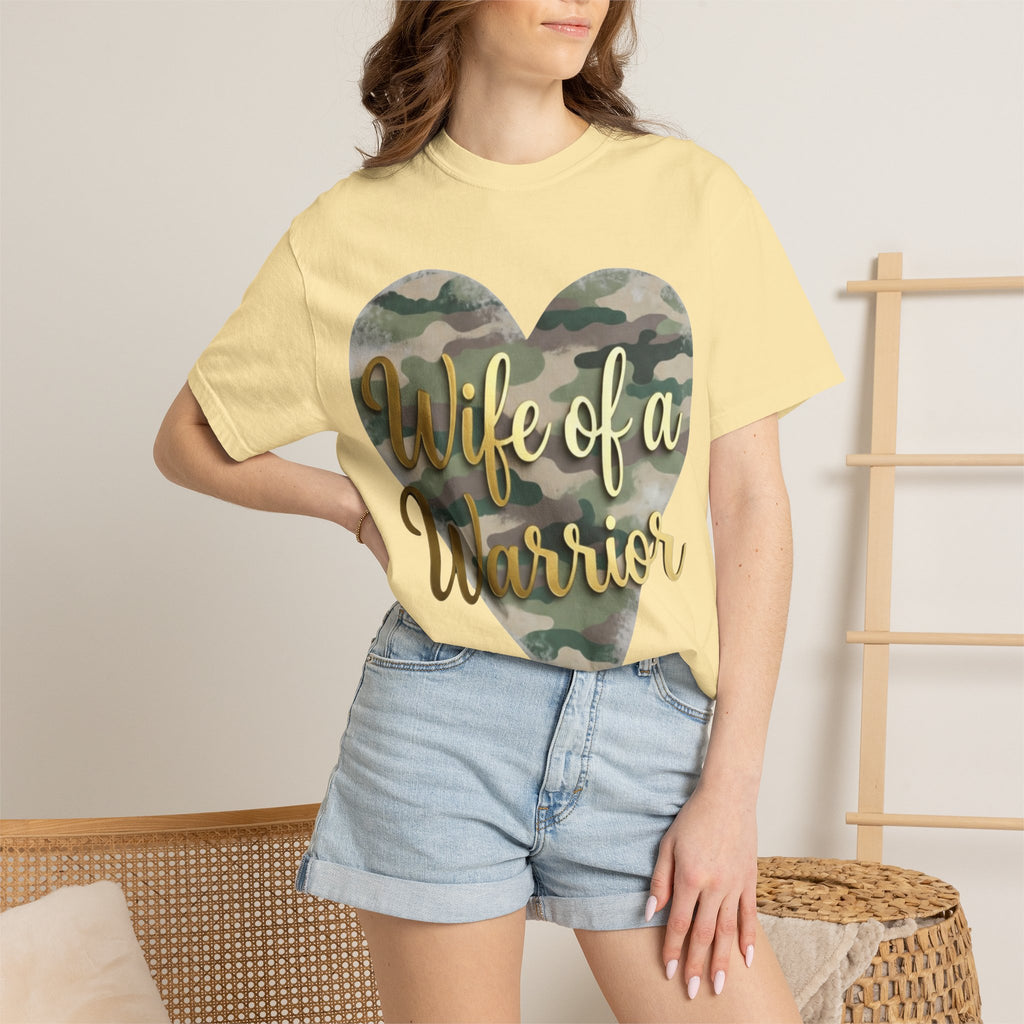 "Wife of a Warrior" Unisex Garment-Dyed T-shirt