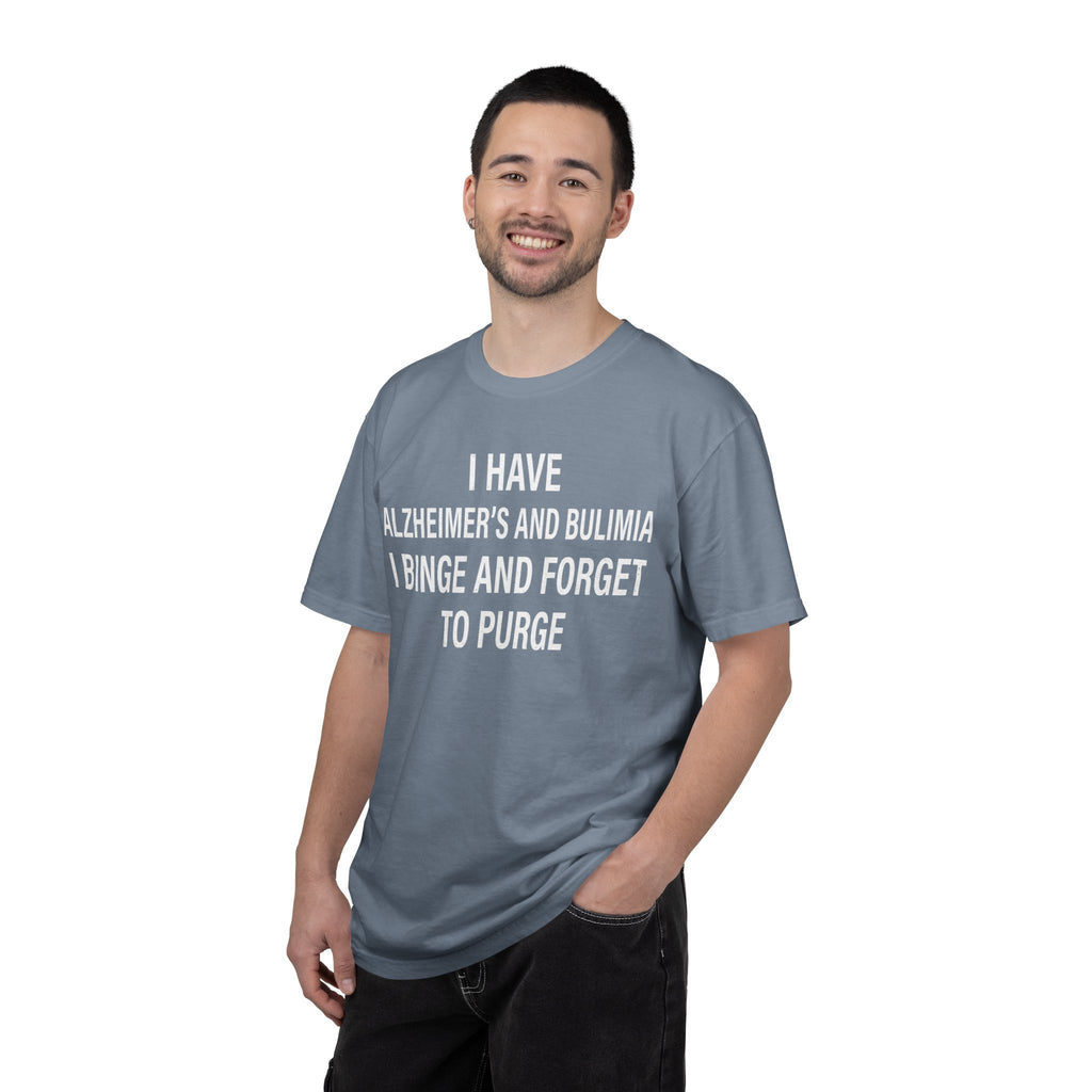 "Binge But Forget to Purge" Unisex Garment-Dyed Tee