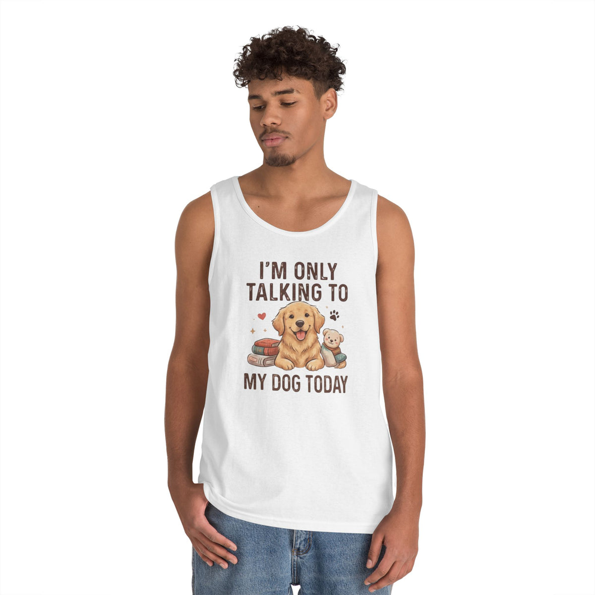 "I'm Only Talking To My Dog Today" Tank Top