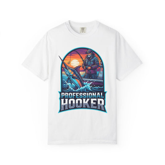 Color: White | Professional Hooker Unisex Garment-Dyed Tee