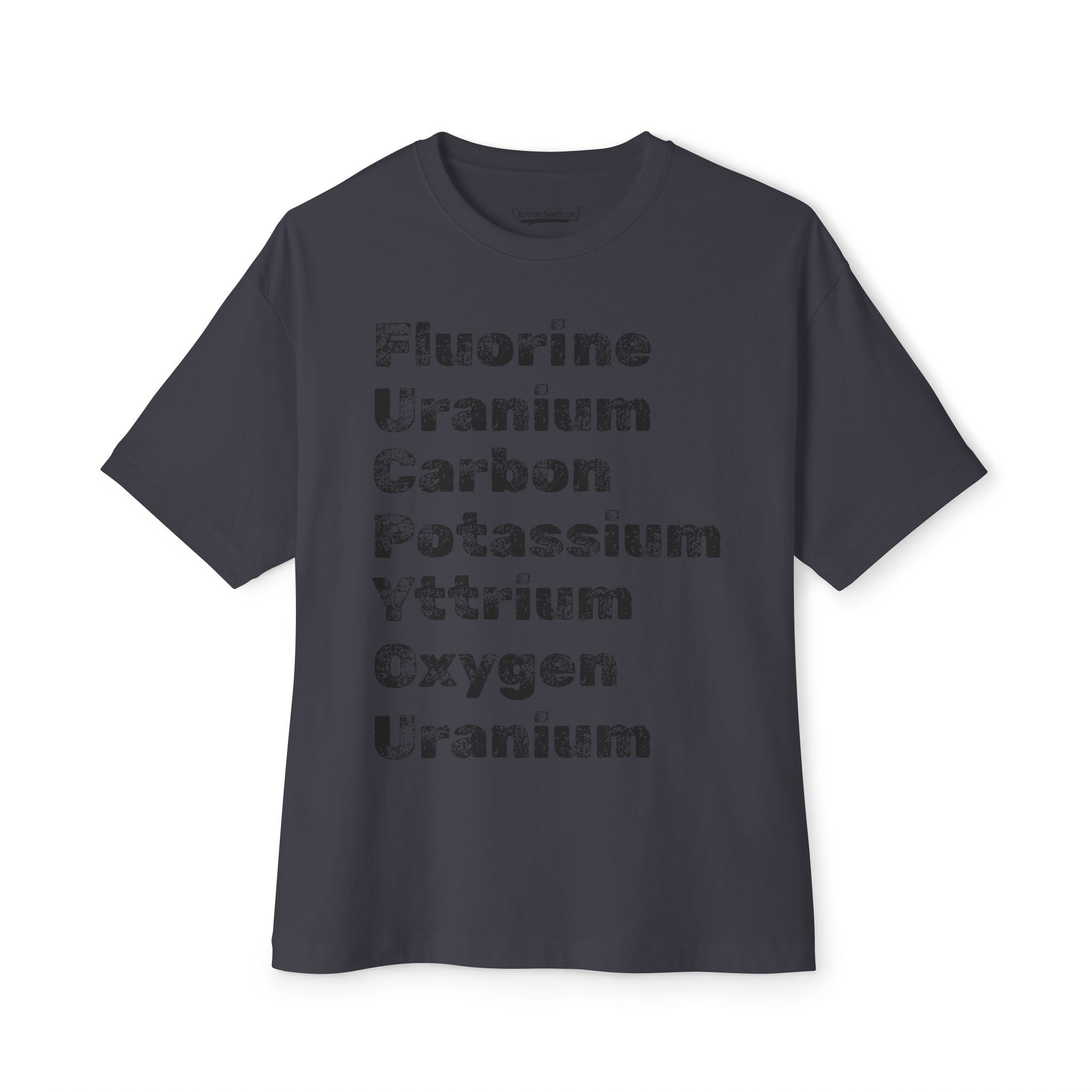 The "Periodic Salt" Tee | Fluorine Uranium Carbon Potassium Yttrium Oxygen