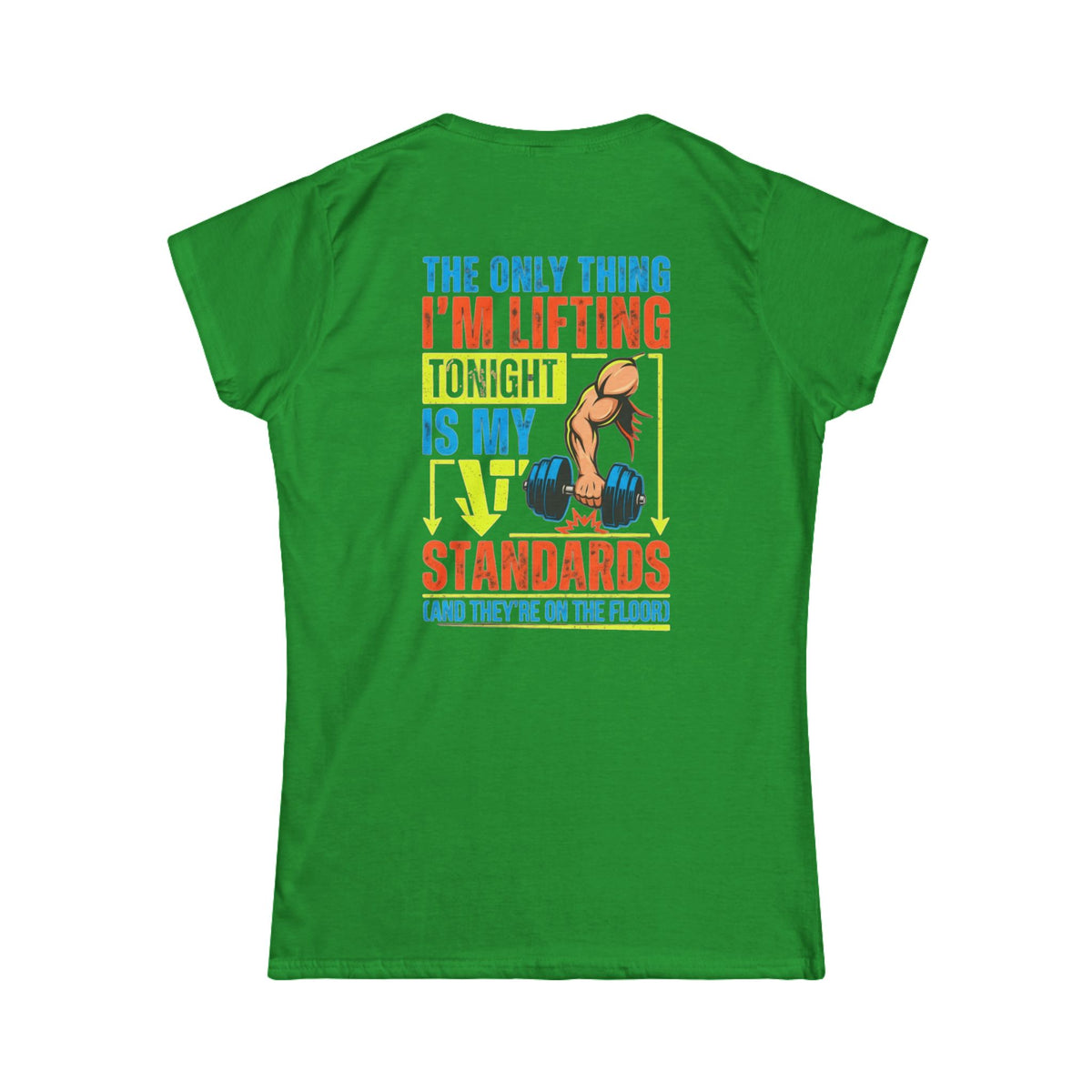 "Lifting Standards" Women's Tee