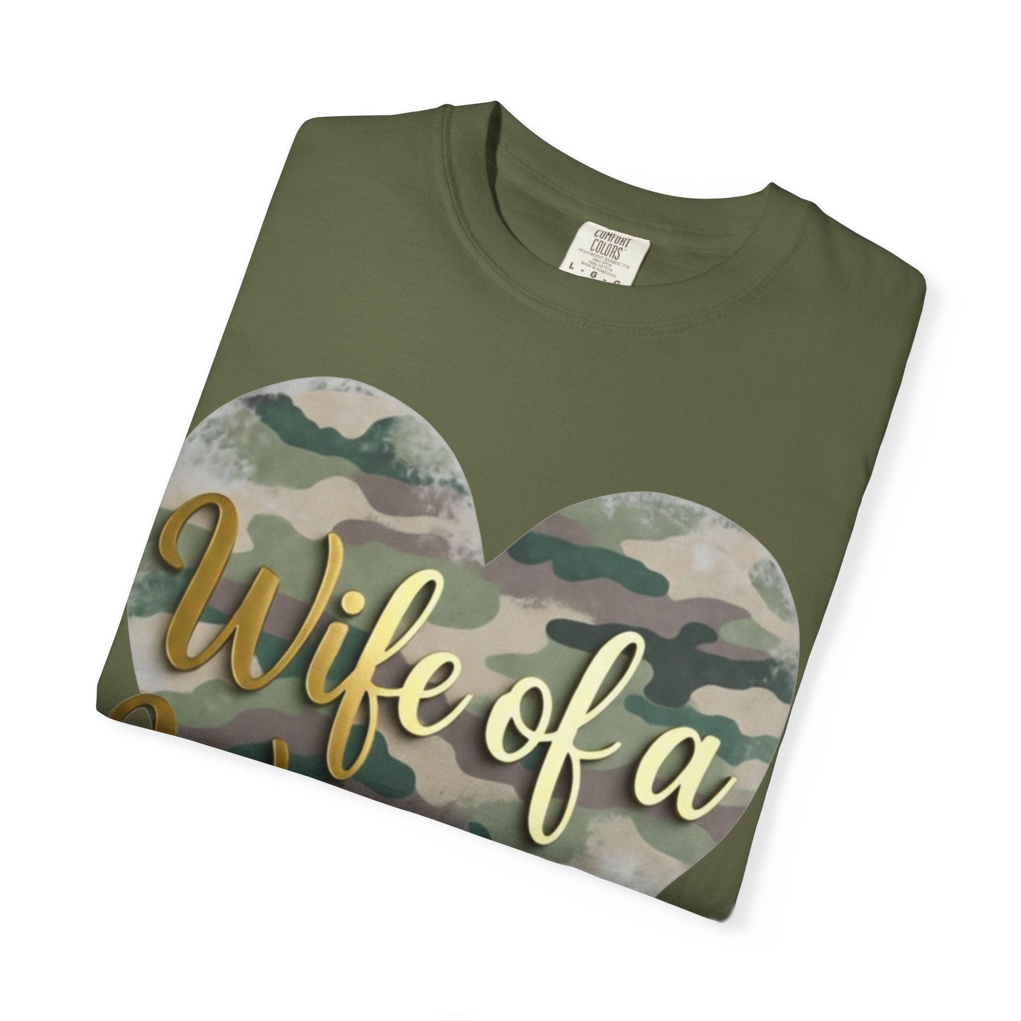 "Wife of a Warrior" Unisex Garment-Dyed T-shirt