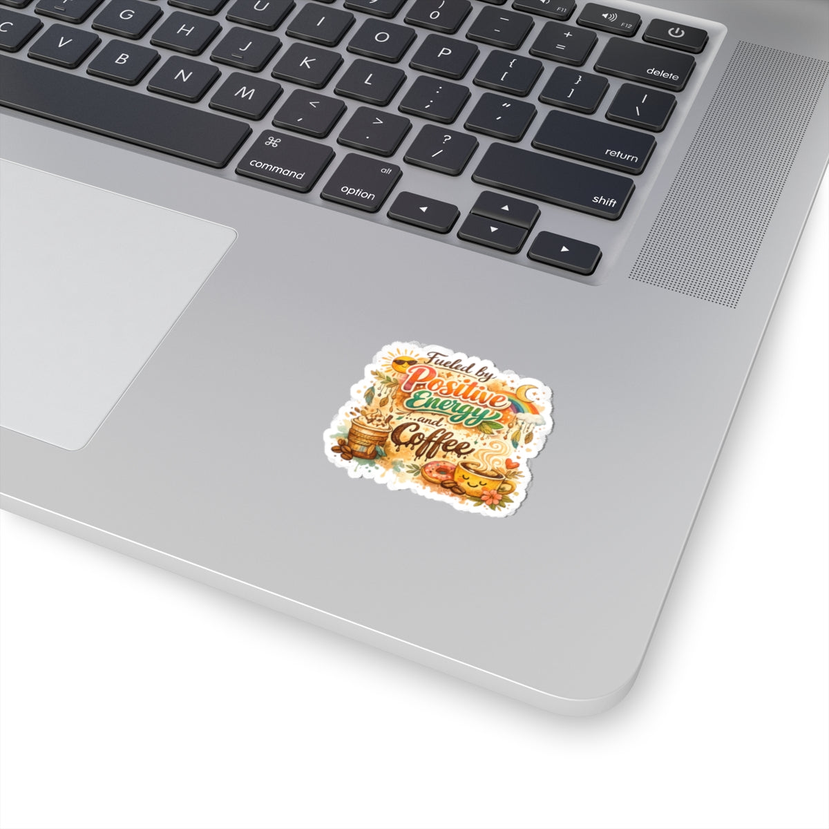 Positive Energy (It's Just Coffee) | Kiss-Cut Sticker — AttitudeShirts