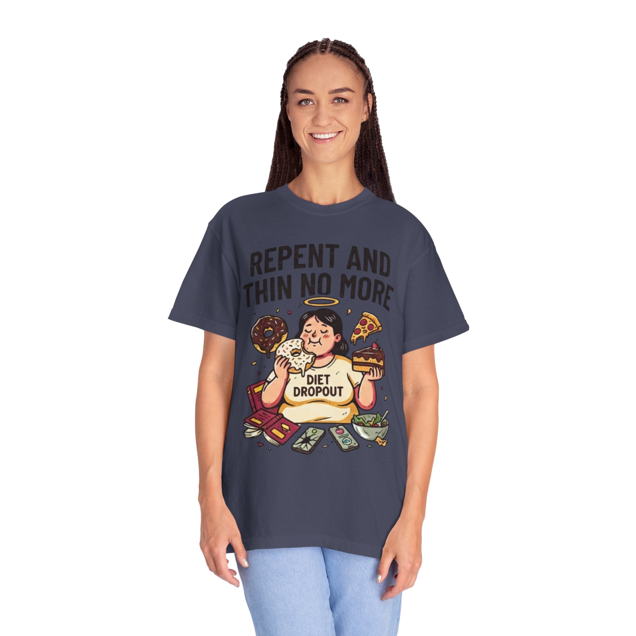 "Repent and Thin No More" Unisex Garment-Dyed Tee
