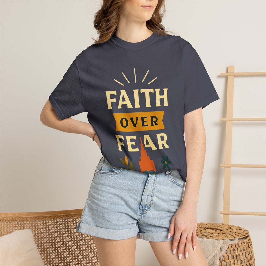 "Faith Over Fear-4" Unisex Garment-Dyed T-shirt