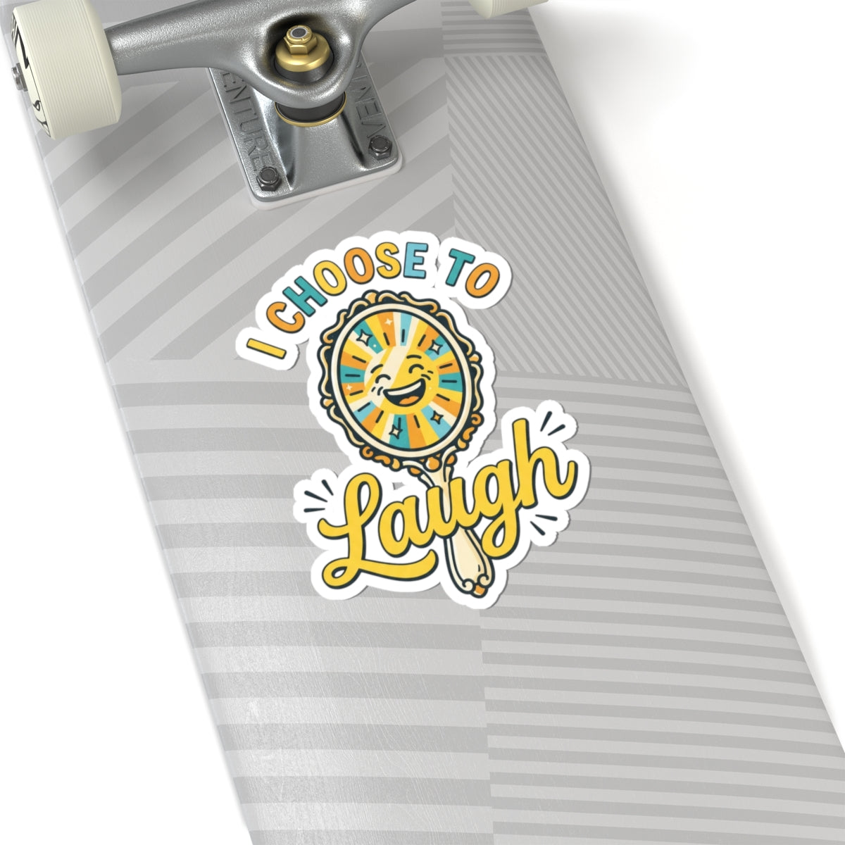 "I Choose to Laugh" Sticker — Main