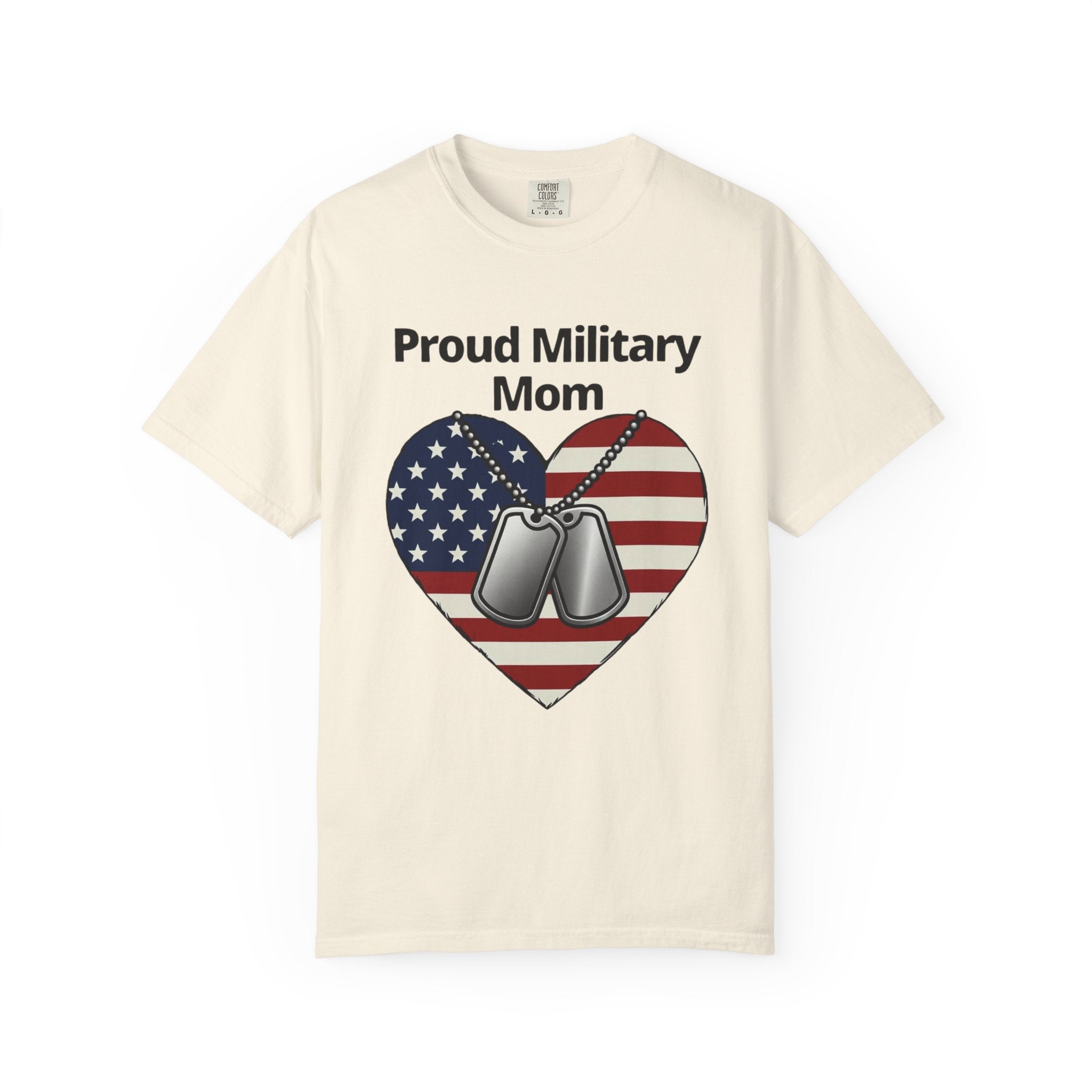 "Proud Military Mom" Unisex Garment-Dyed T-shirt