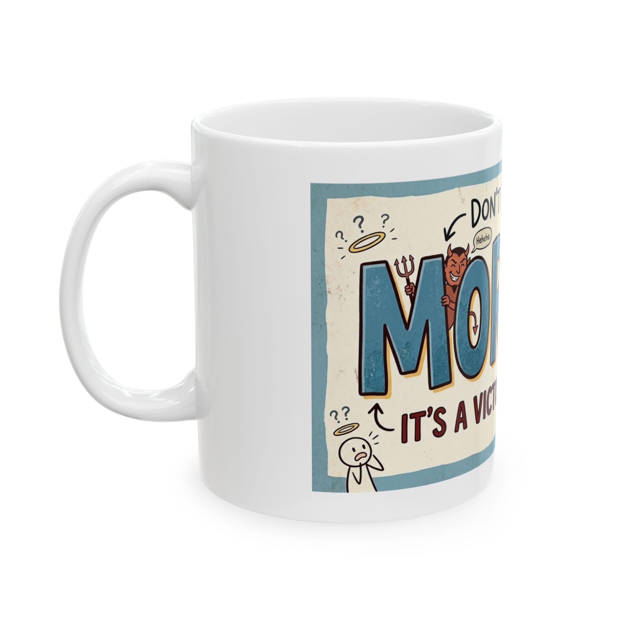 "Mormon is a Victory for Satan" White Ceramic Mug