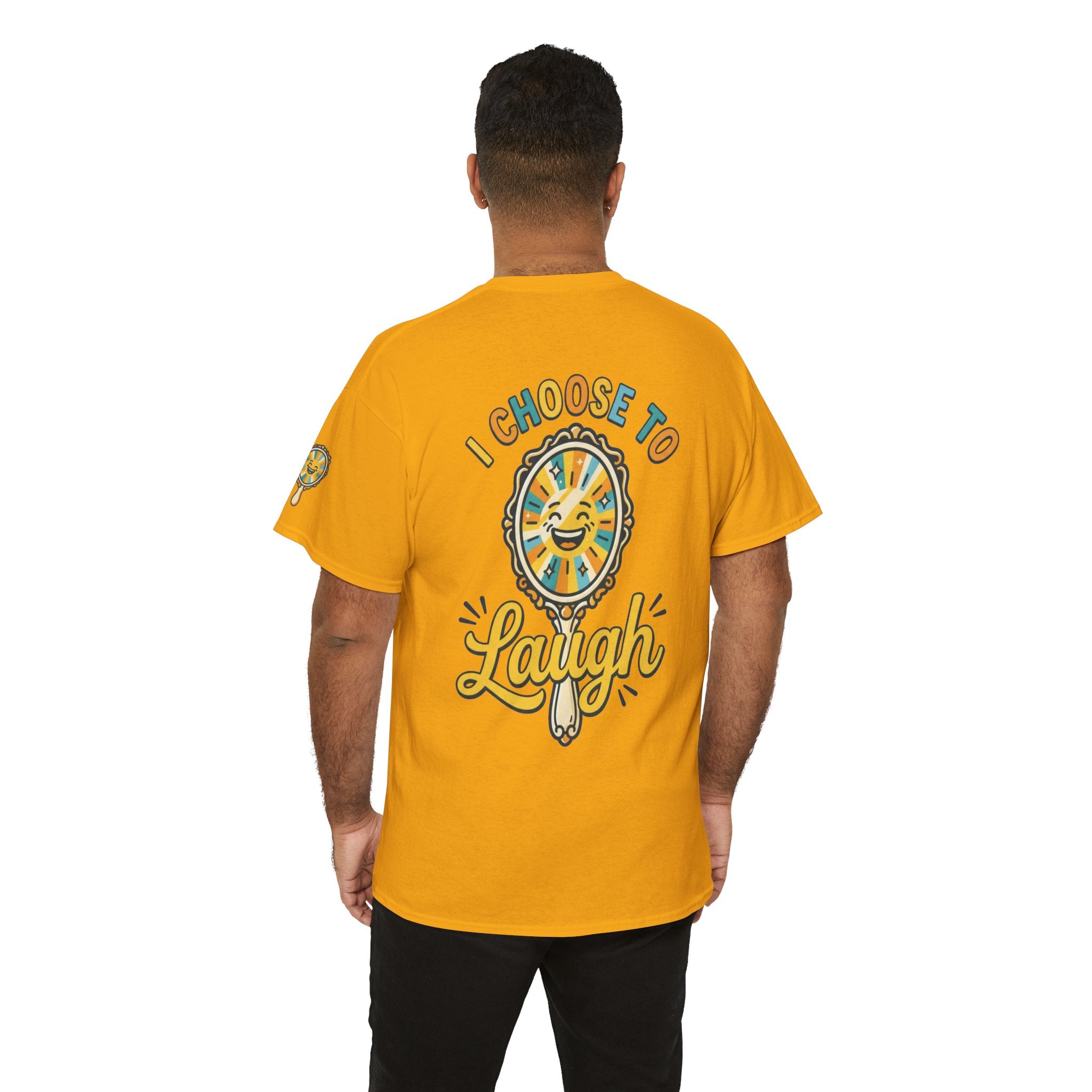 "I Choose to Laugh" Premium Graphic Tee