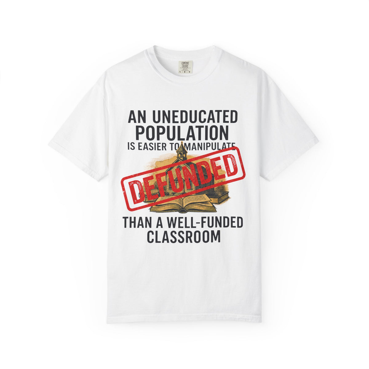 Color: White | Protest Series - Fund Public Schools Unisex Garment-Dyed Tee