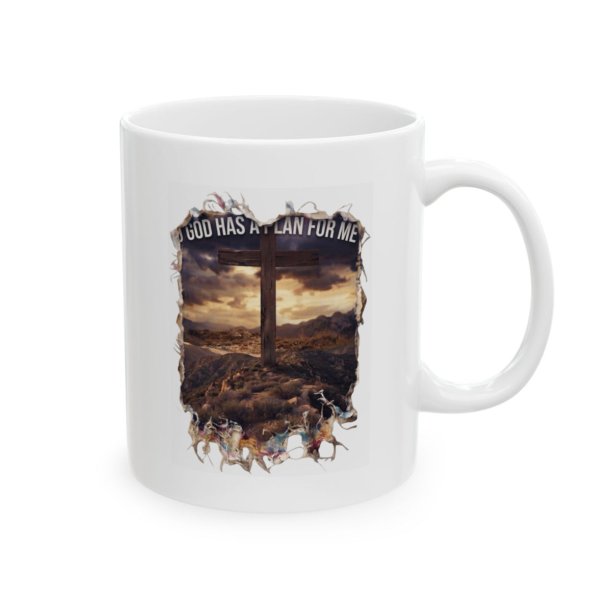 "God Has A Plan For Me" White Ceramic Mug