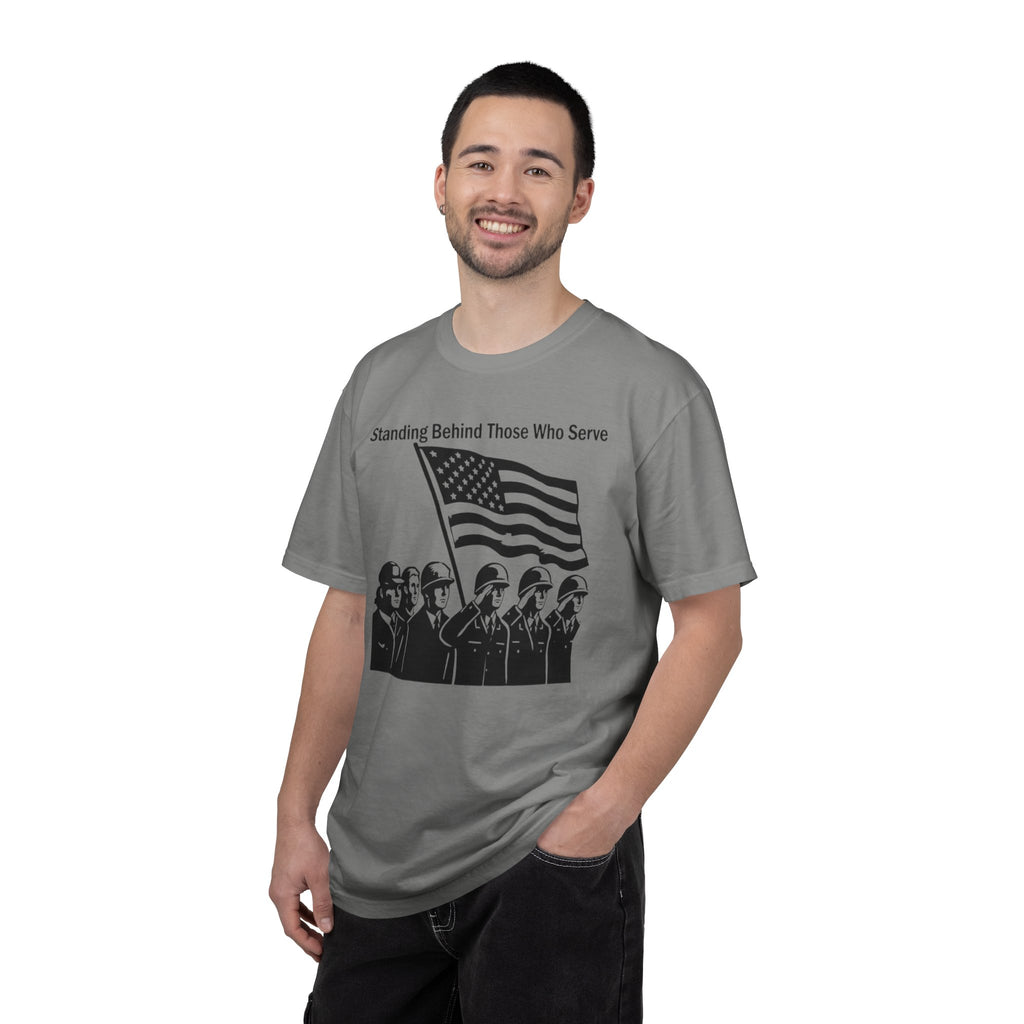 "Standing Behind Those Who Serve" Unisex Garment-Dyed T-shirt