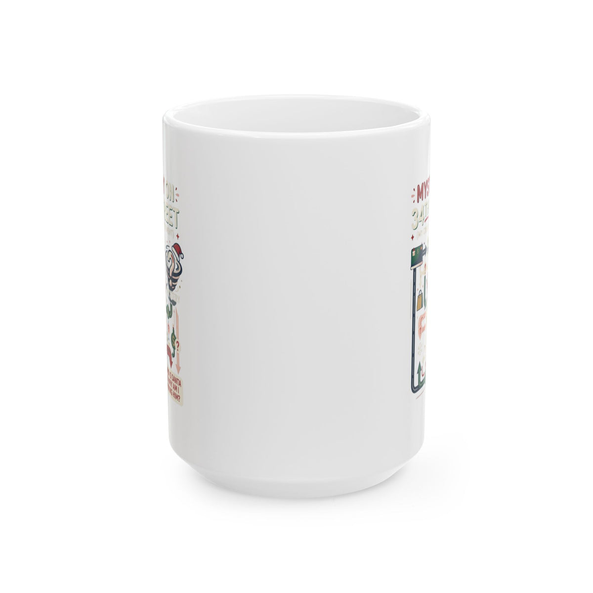 "Mystery On 34th Street" White Ceramic Mug