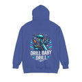 "Drill Baby Drill" Garment-Dyed Hoodie