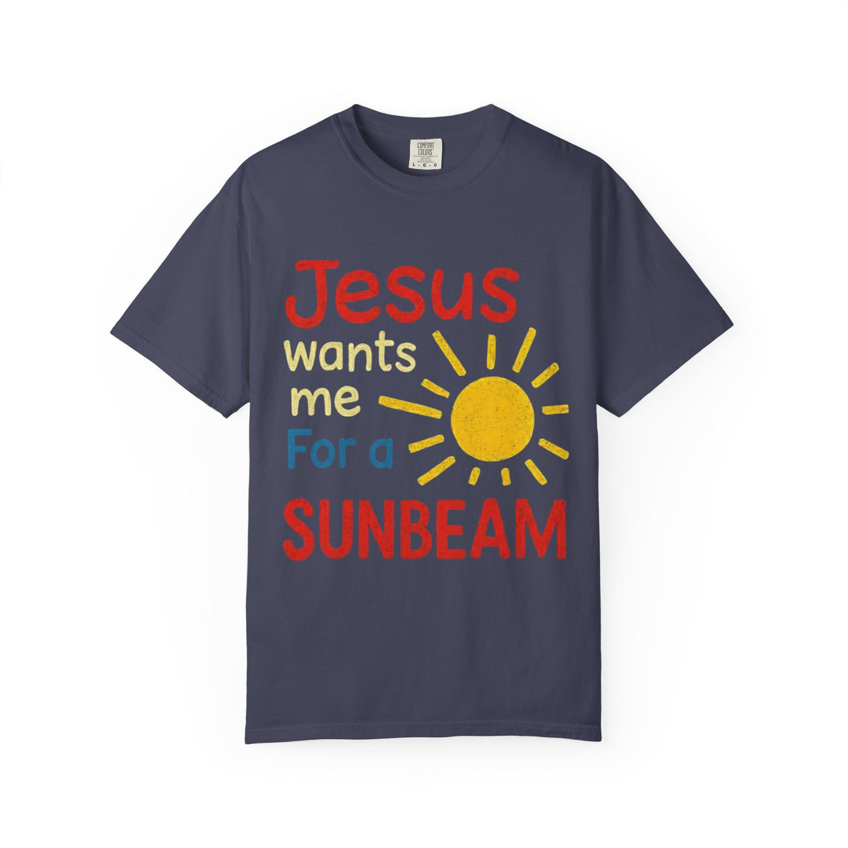 Color: Denim | Jesus Wants Me For A Sunbeam T-Shirt