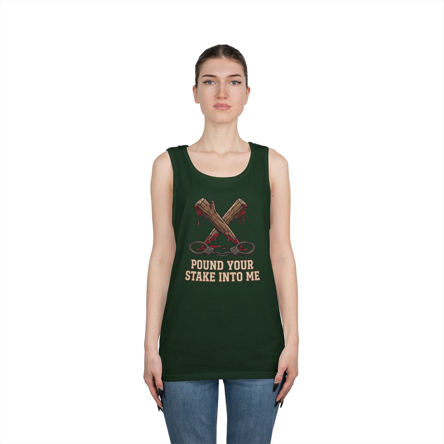 "Pound Your Stake In Me" Tank Top