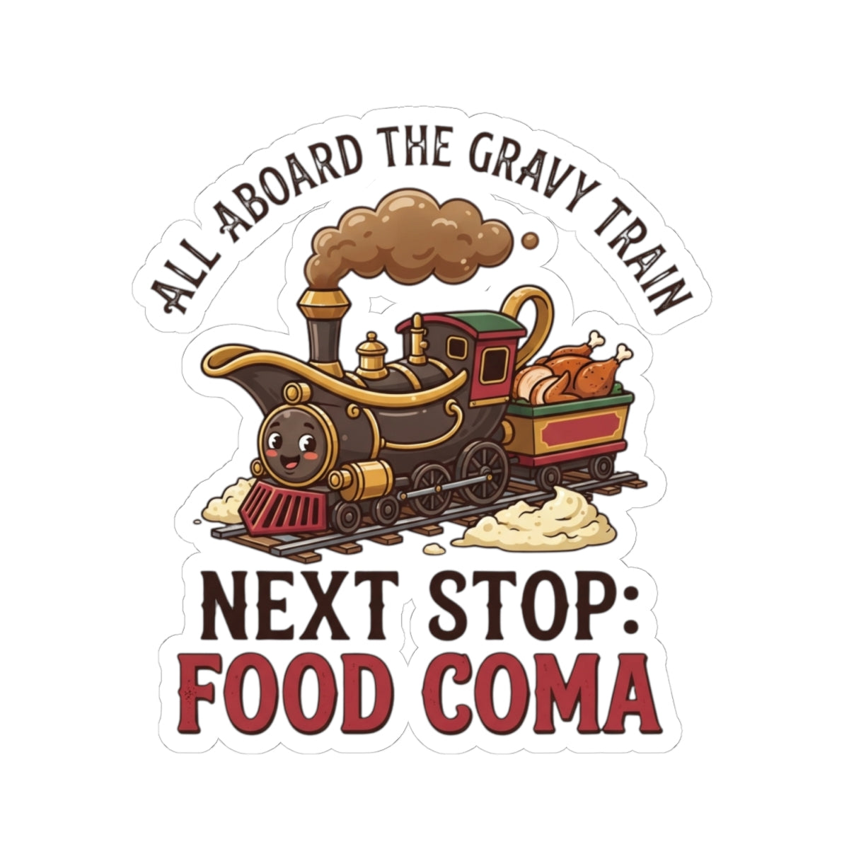 "Next Stop Food Coma" Sticker — Main