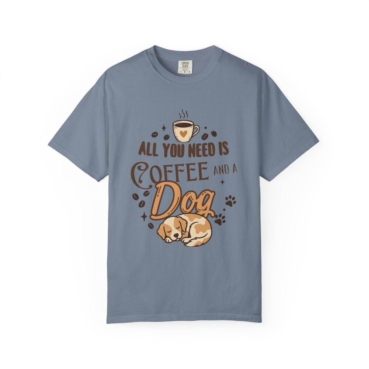Color: Blue Jean | Coffee and a Dog Unisex Garment-Dyed Tee