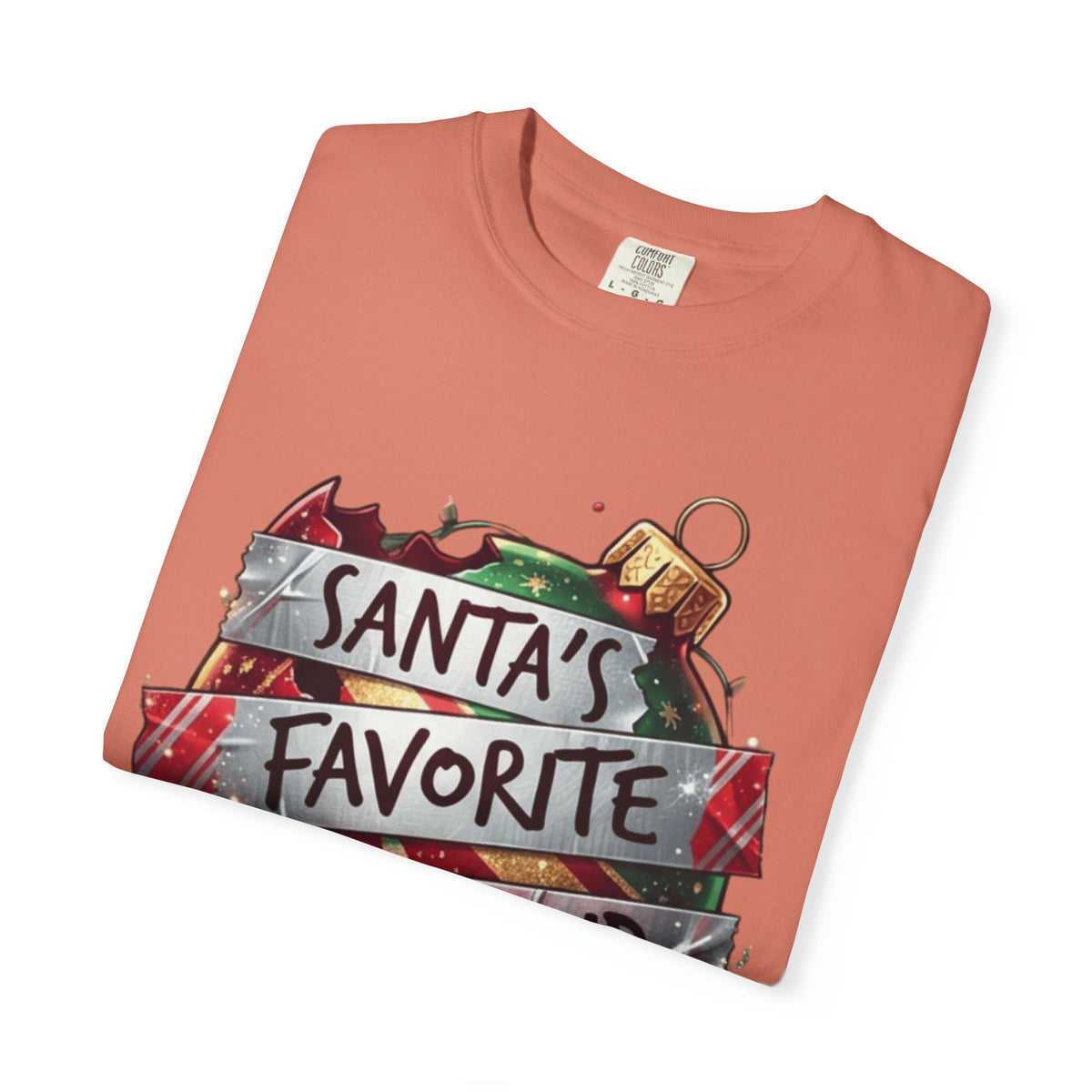 Santa's Favorite Screw Up Unisex Garment-Dyed Tee