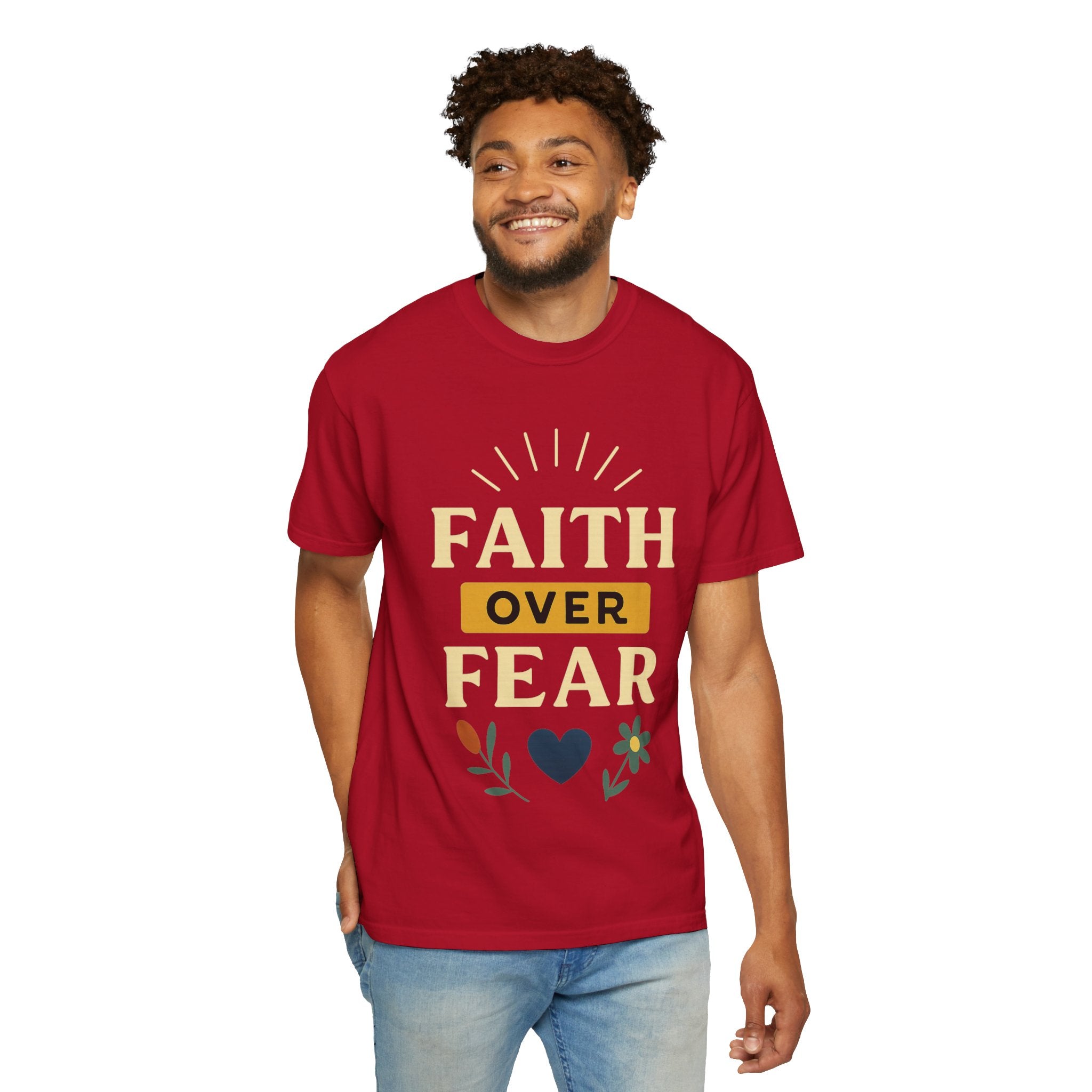 “Faith Over Fear” Unisex Garment-Dyed T-shirt