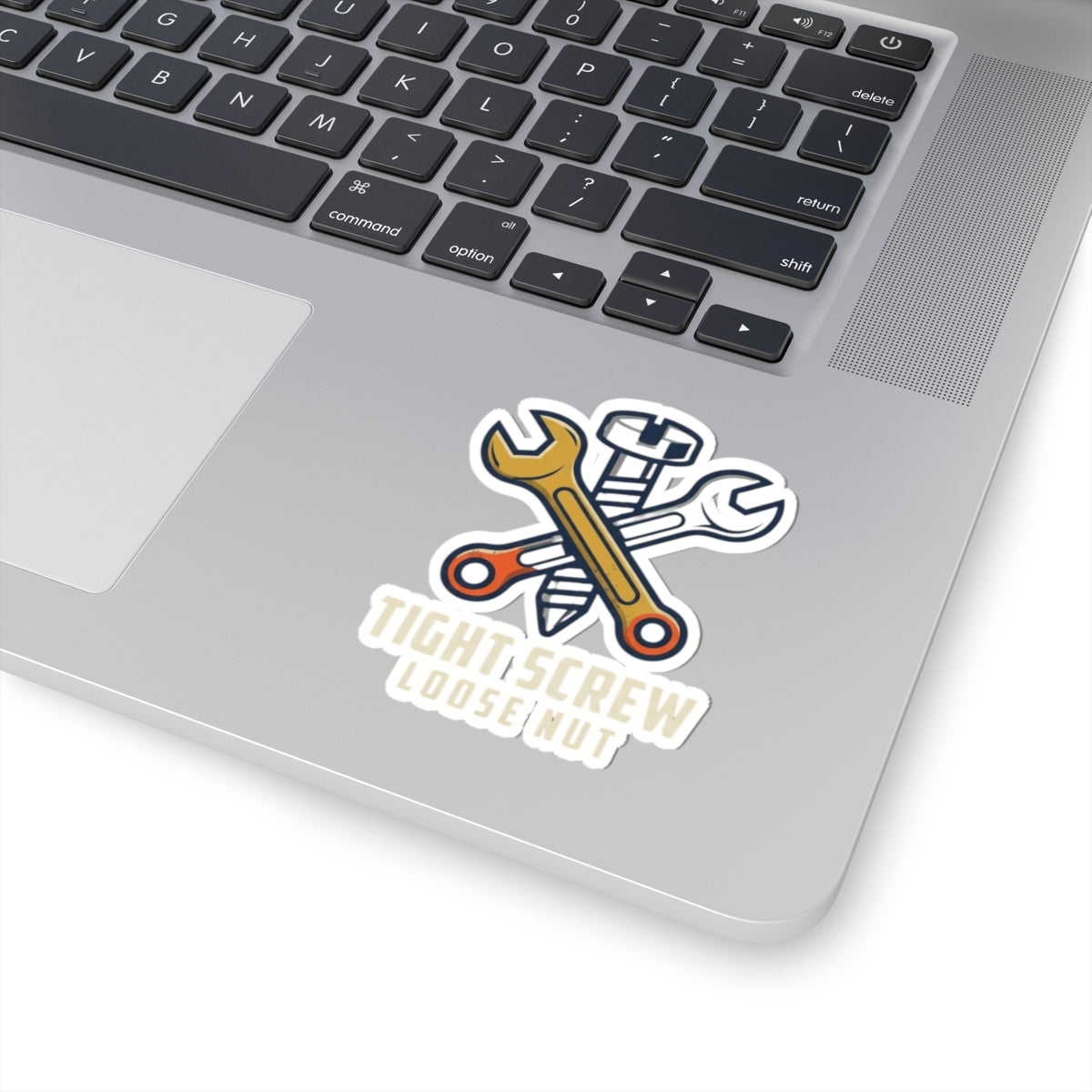 "Tight Screw and a Loose Nut" Sticker
