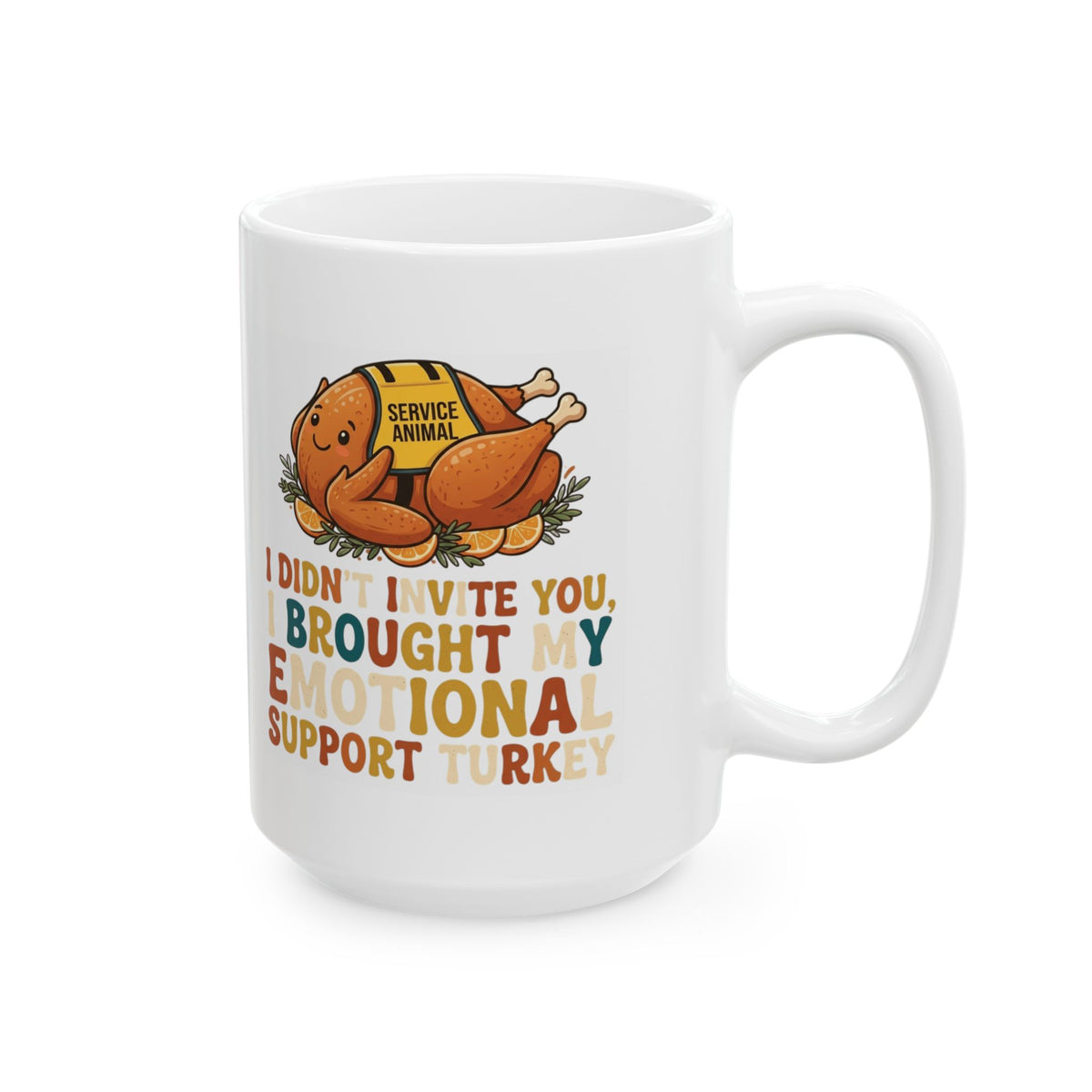 "Emotional Support Turkey" White Ceramic Mug