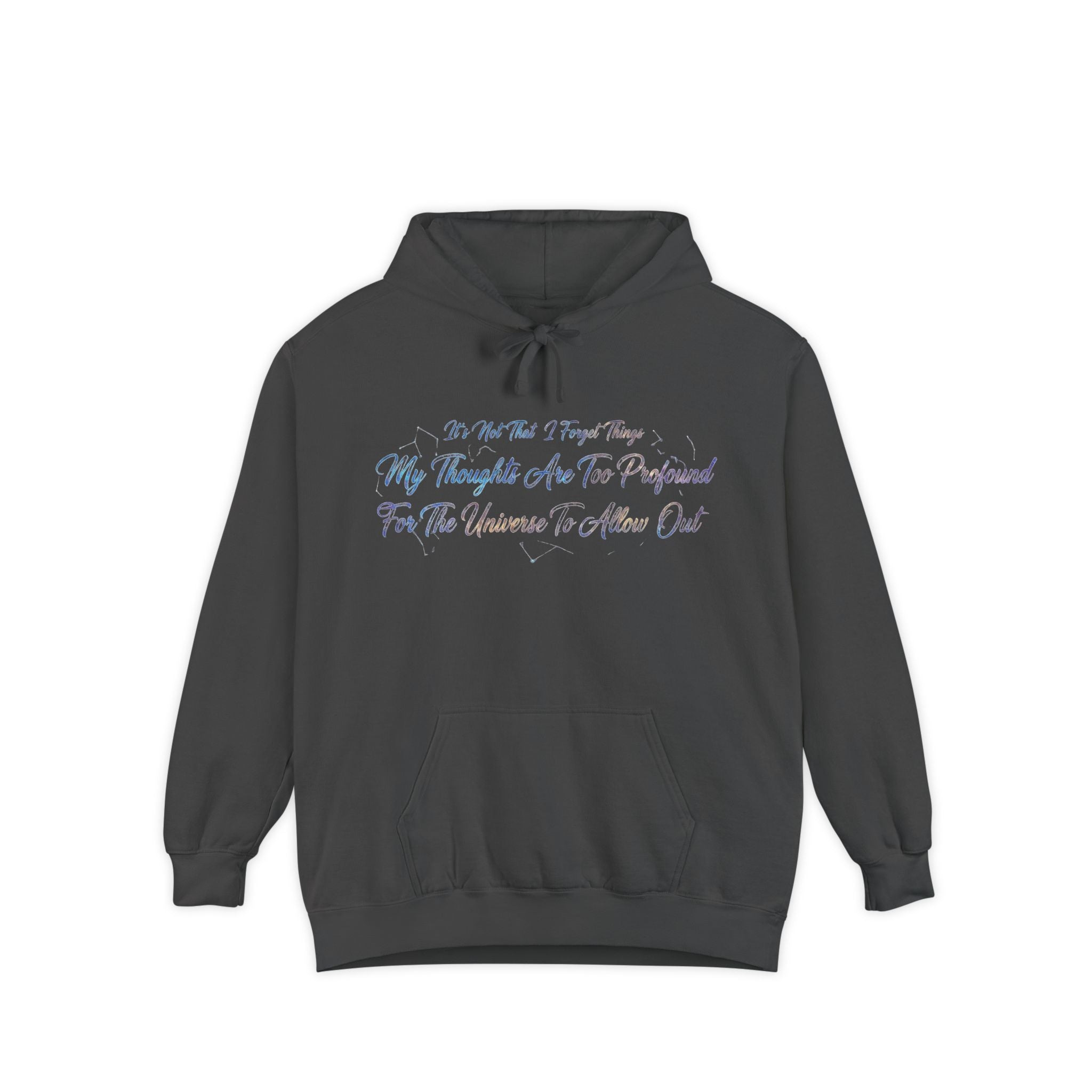Profound Thoughts (Spoiler: There Are None) | Garment-Dyed Hoodie — AttitudeShirts