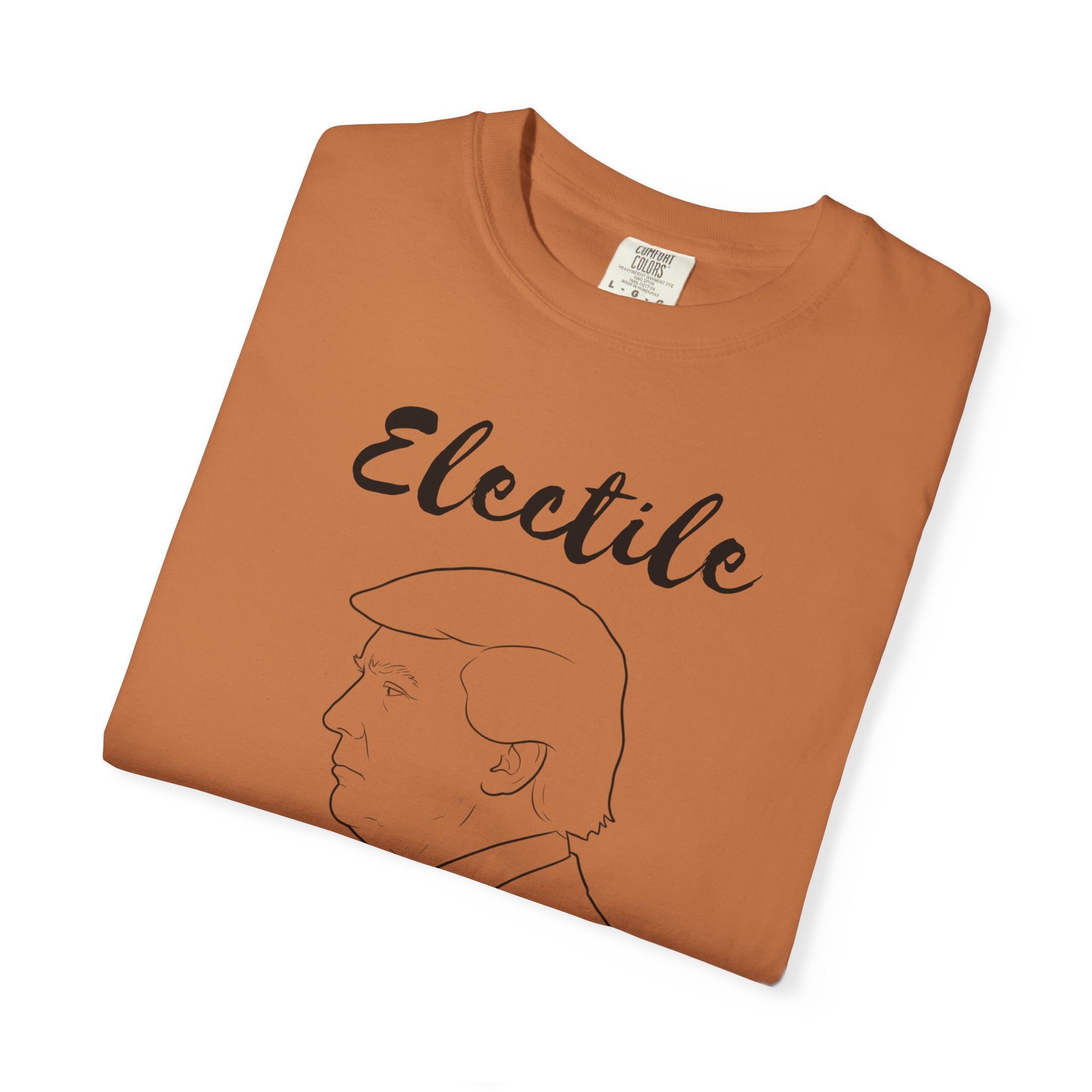 "ELECTILE DYSFUNCTION" Unisex Garment-Dyed T-shirt