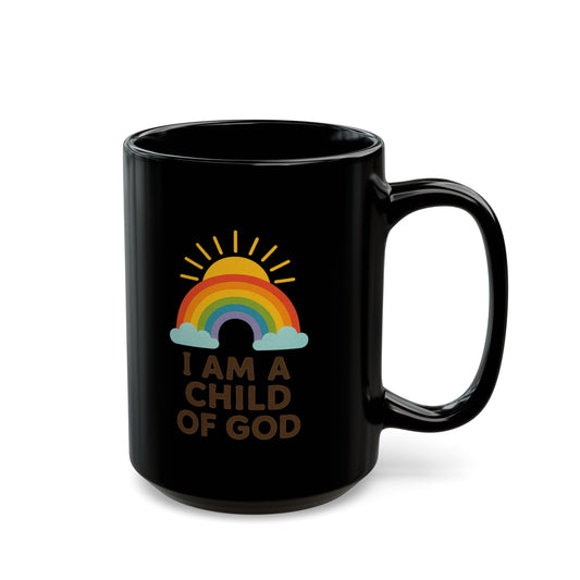 "I Am A Child of God" Black Ceramic Mug