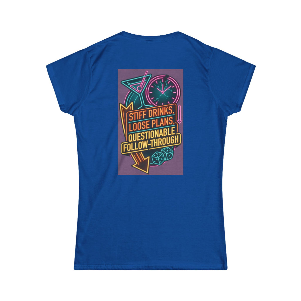 "Stiff Drinks Loose Plans" Women's Tee