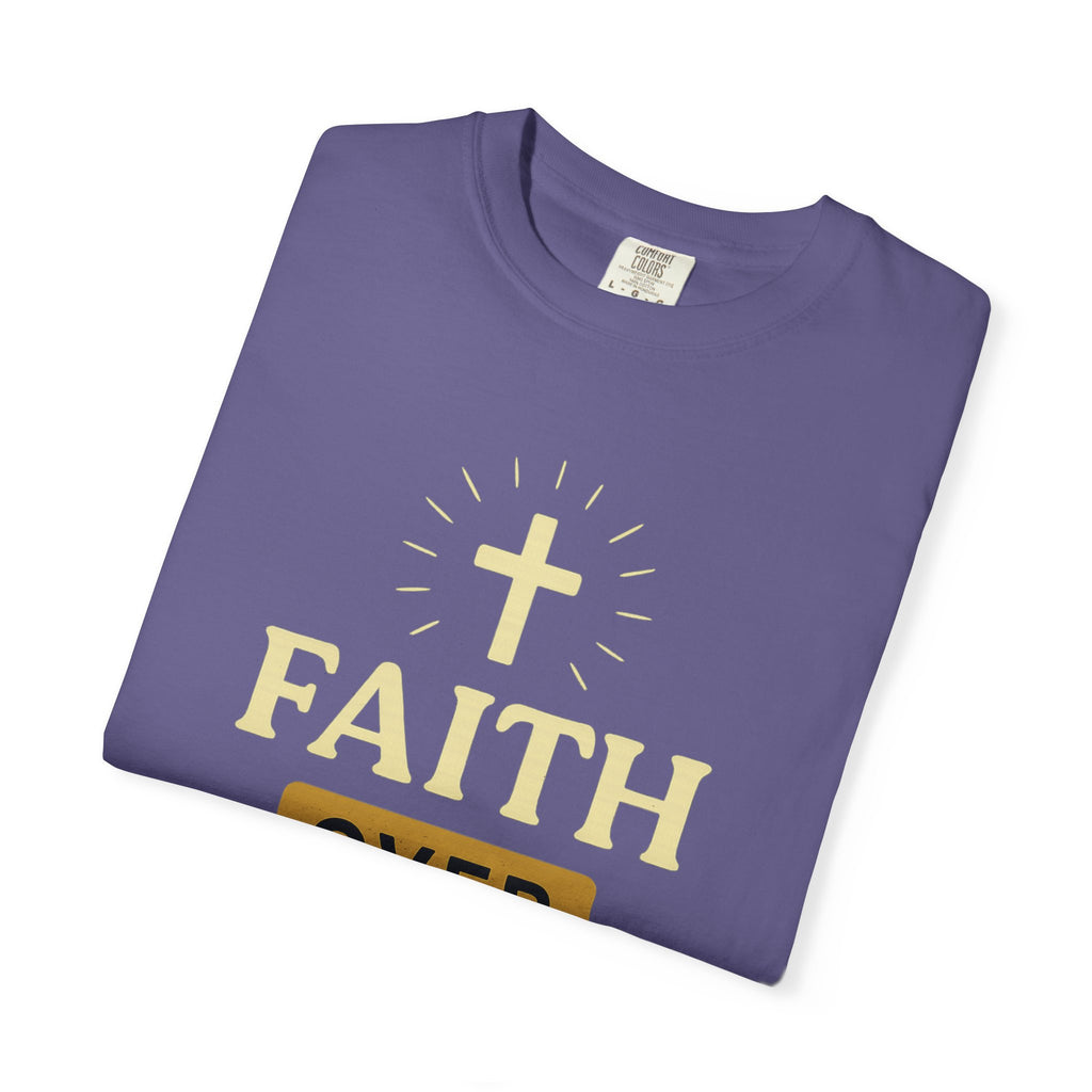 "Faith Over Fear" T-Shirt