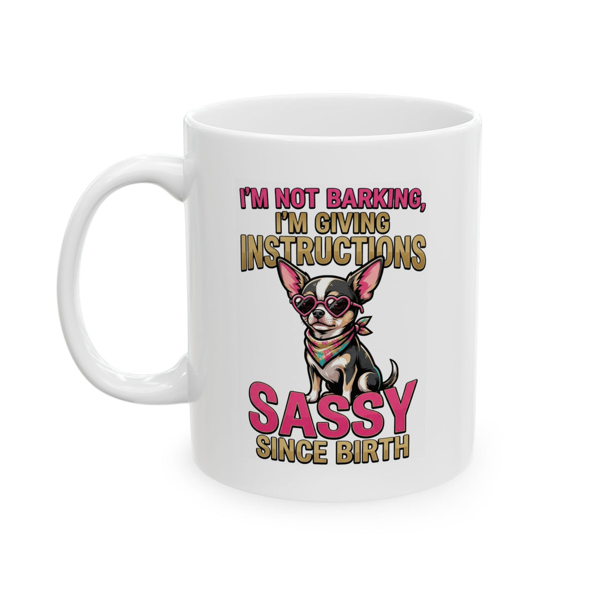 "Sassy Since Birth" White Ceramic Mug