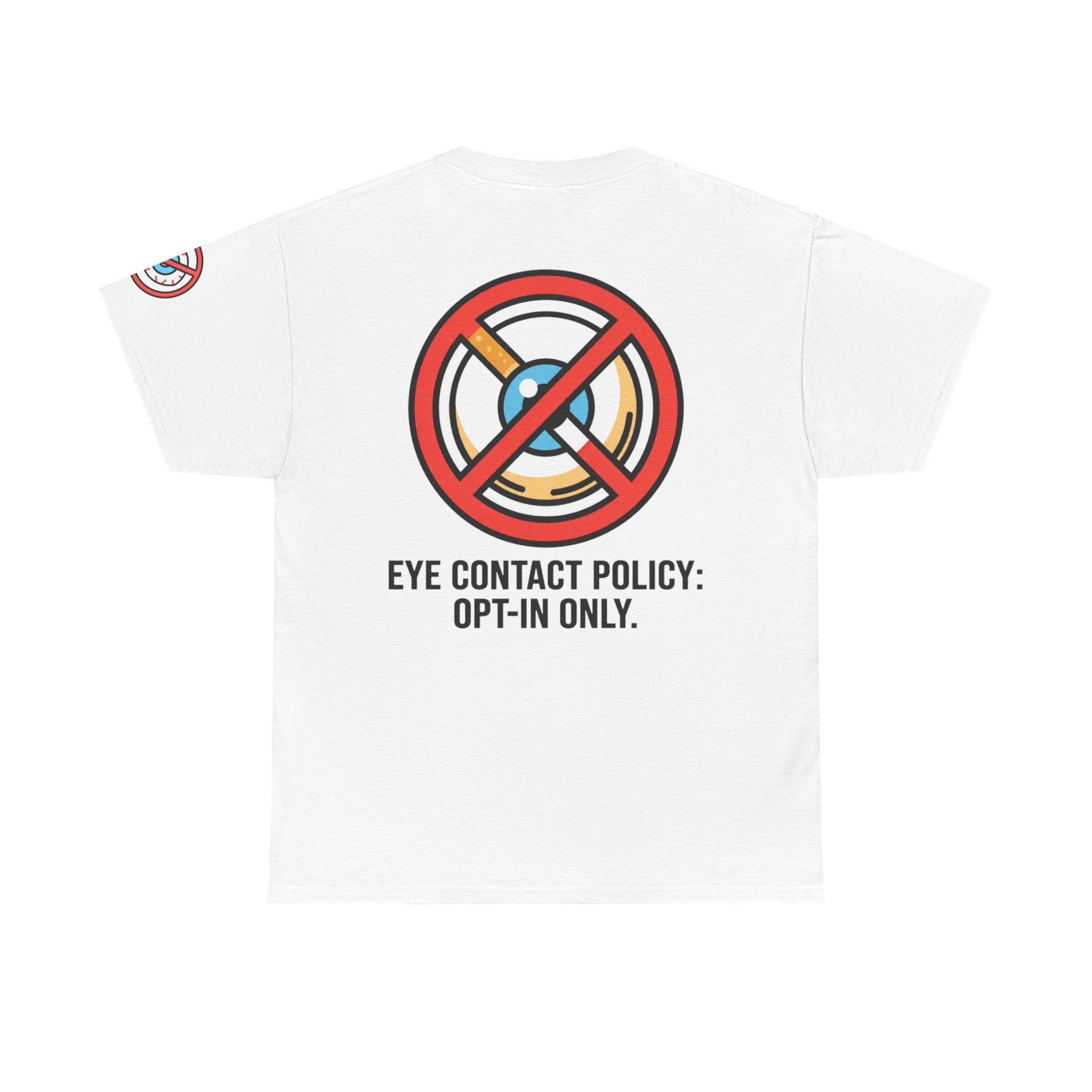 "Eye Contact Policy" Premium Graphic Tee