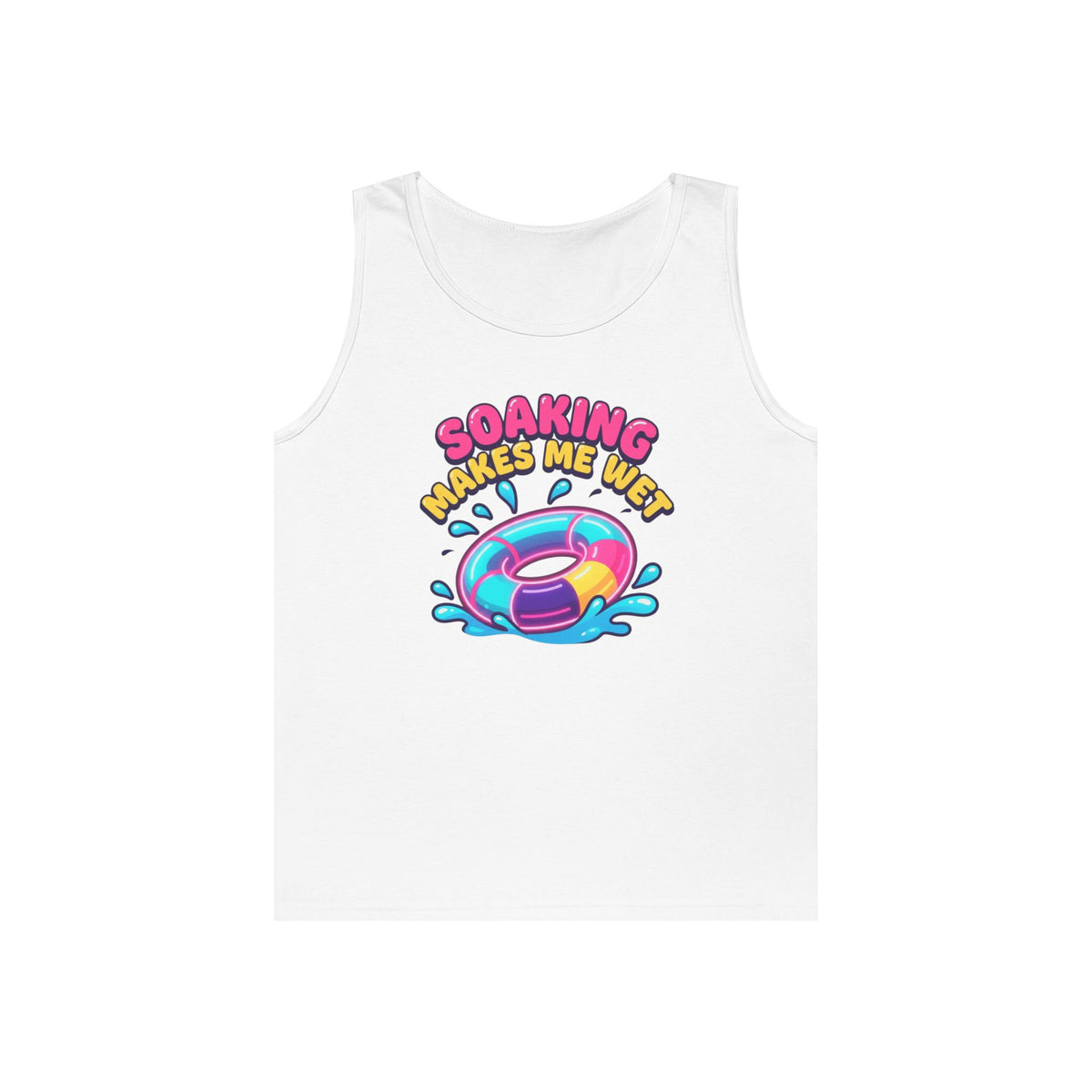 "Soaking Makes Me Wet" Tank Top