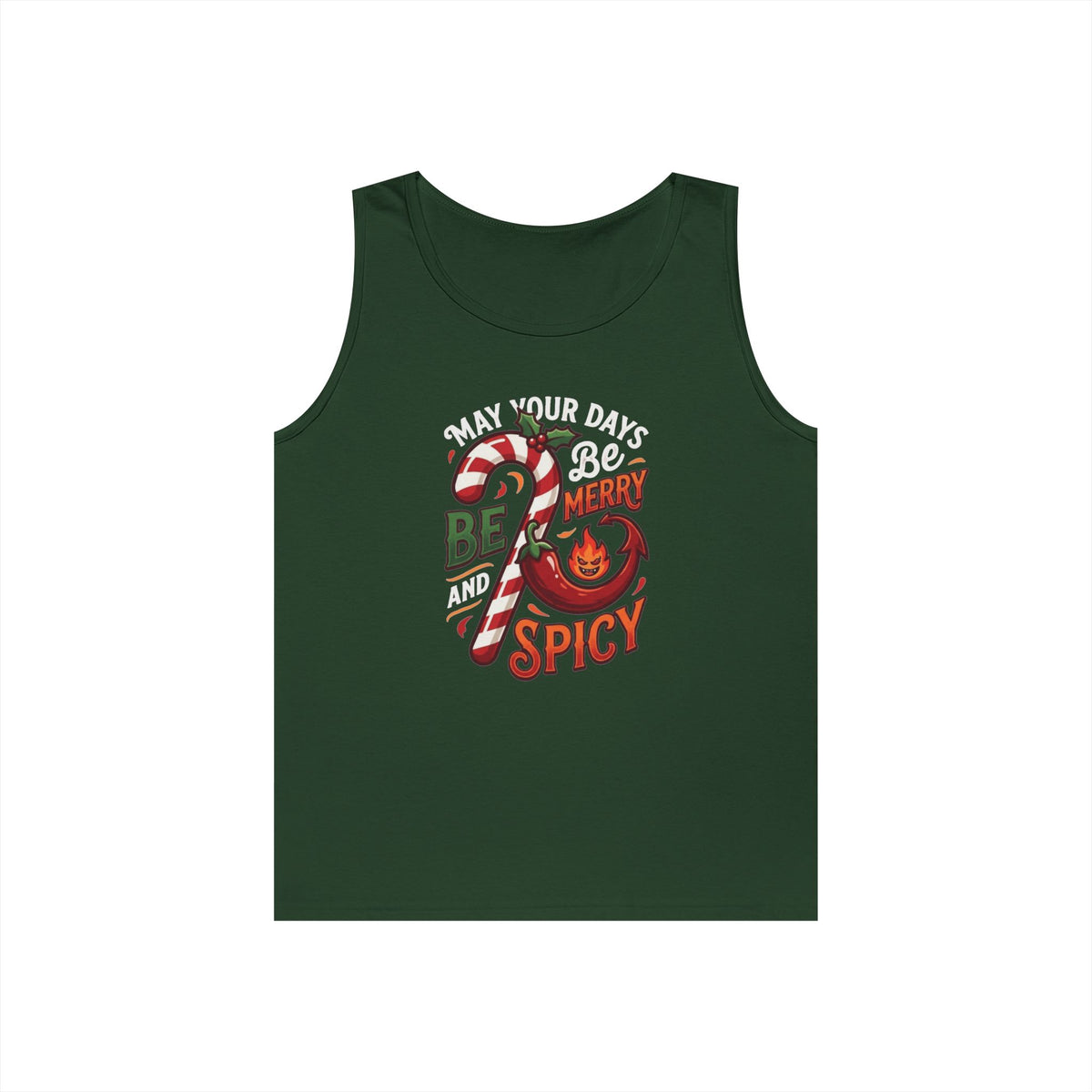 "May Your Days Be Merry and Spicy" Tank Top