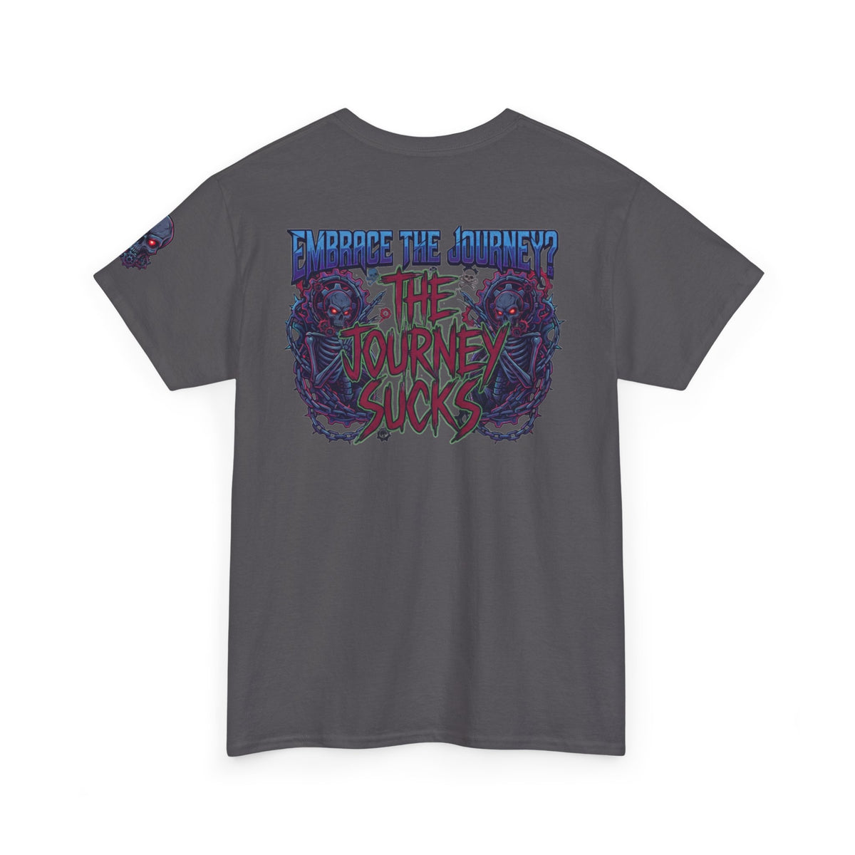 "Embrace the Journey - The Journey Sucks" Premium Graphic Tee