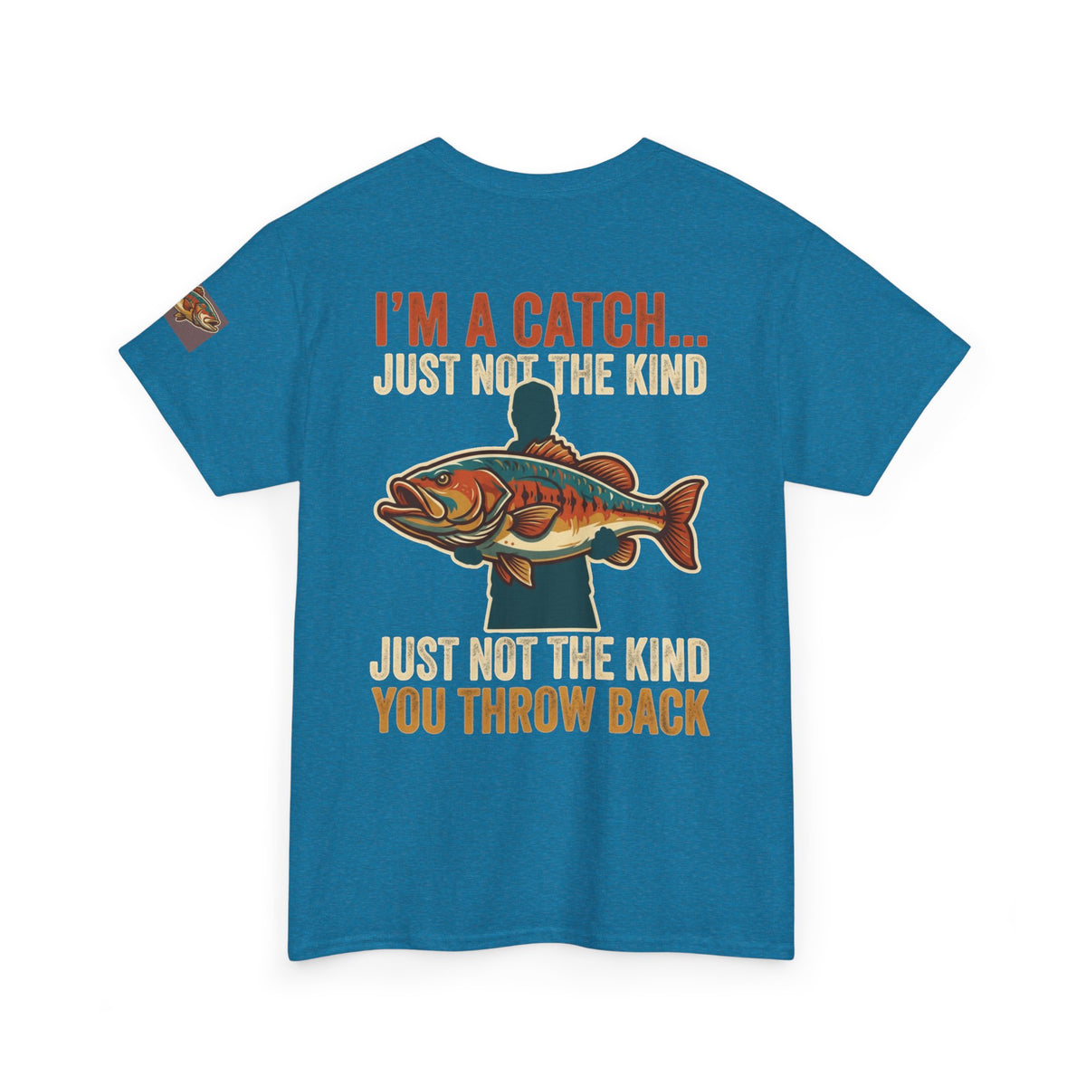 I'm A Catch Premium Graphic Tee