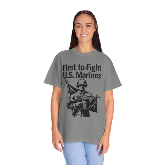 "First to Fight" Unisex Garment-Dyed T-shirt