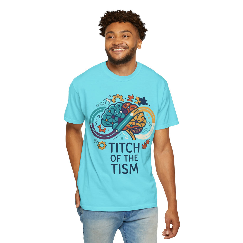 "Titch of the Tism" Unisex Garment-Dyed Tee