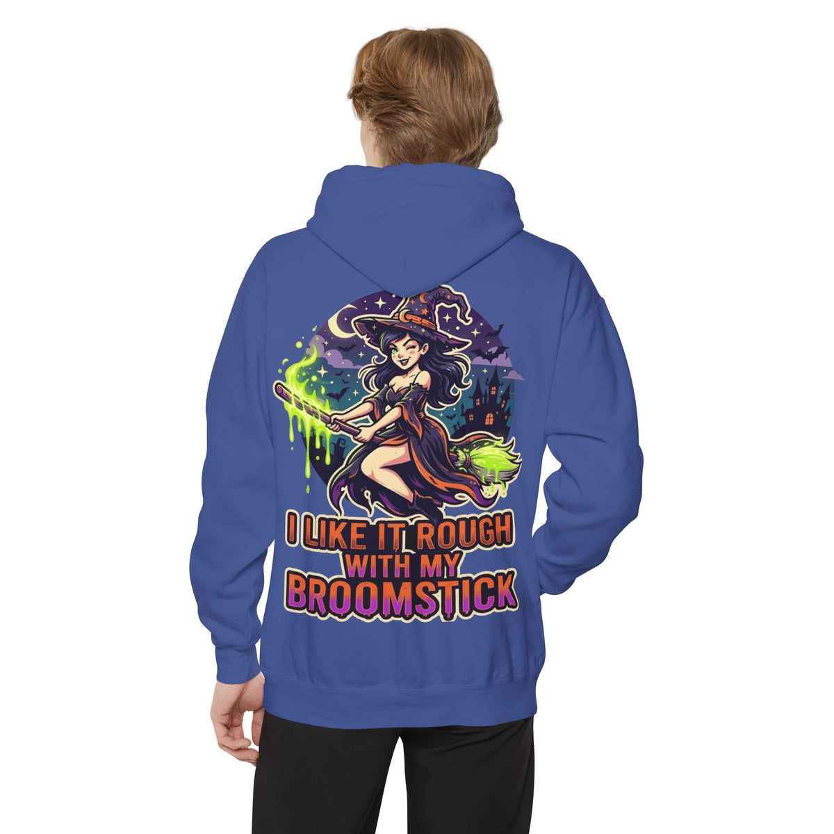 Color: Flo Blue | I Like It Rough With My Broomstick Garment-Dyed Hoodie