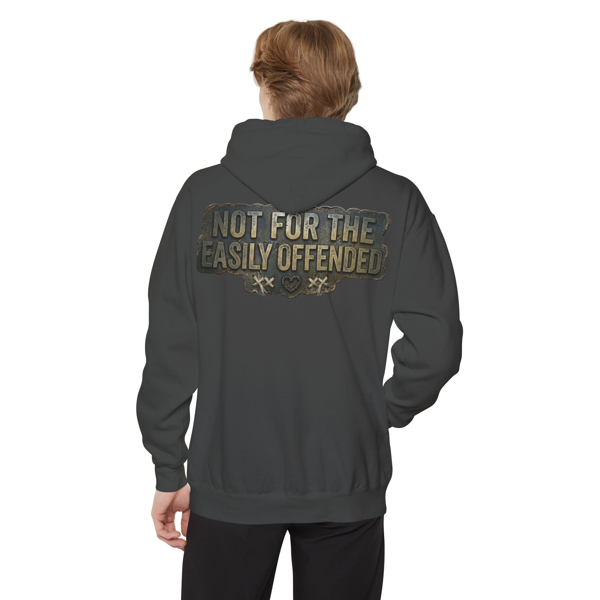 "Not for the Easily Offended" Garment-Dyed Hoodie