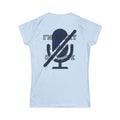 "I'm Sorry I Was On Mute" Women's Tee