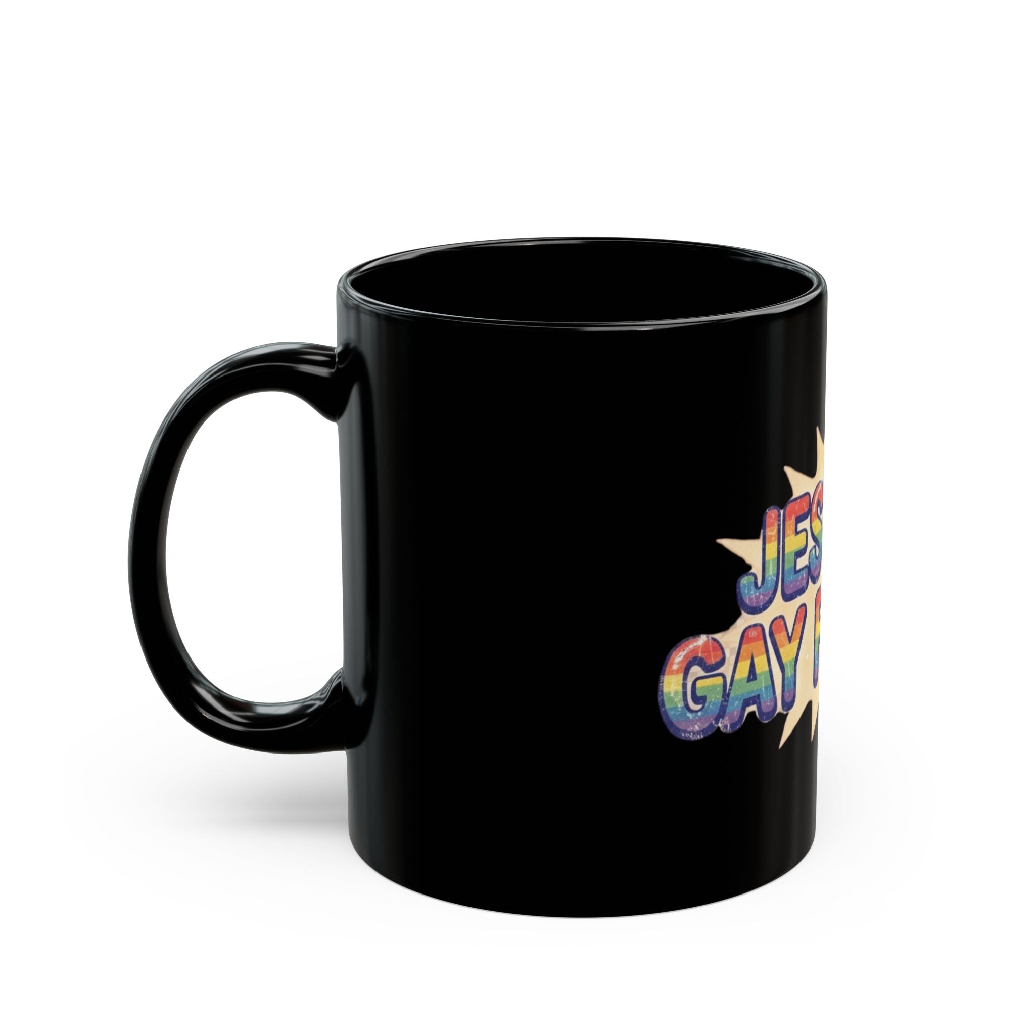 "Jesus is Gay For Me" Black Ceramic Mug