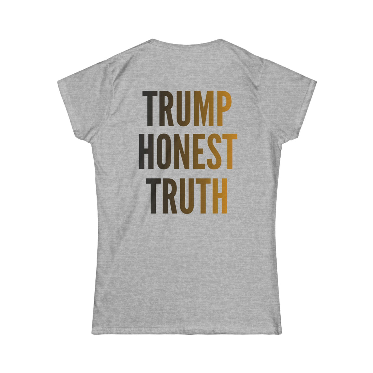 Color: Sport Grey | Trump Honest Truth Women's Tee