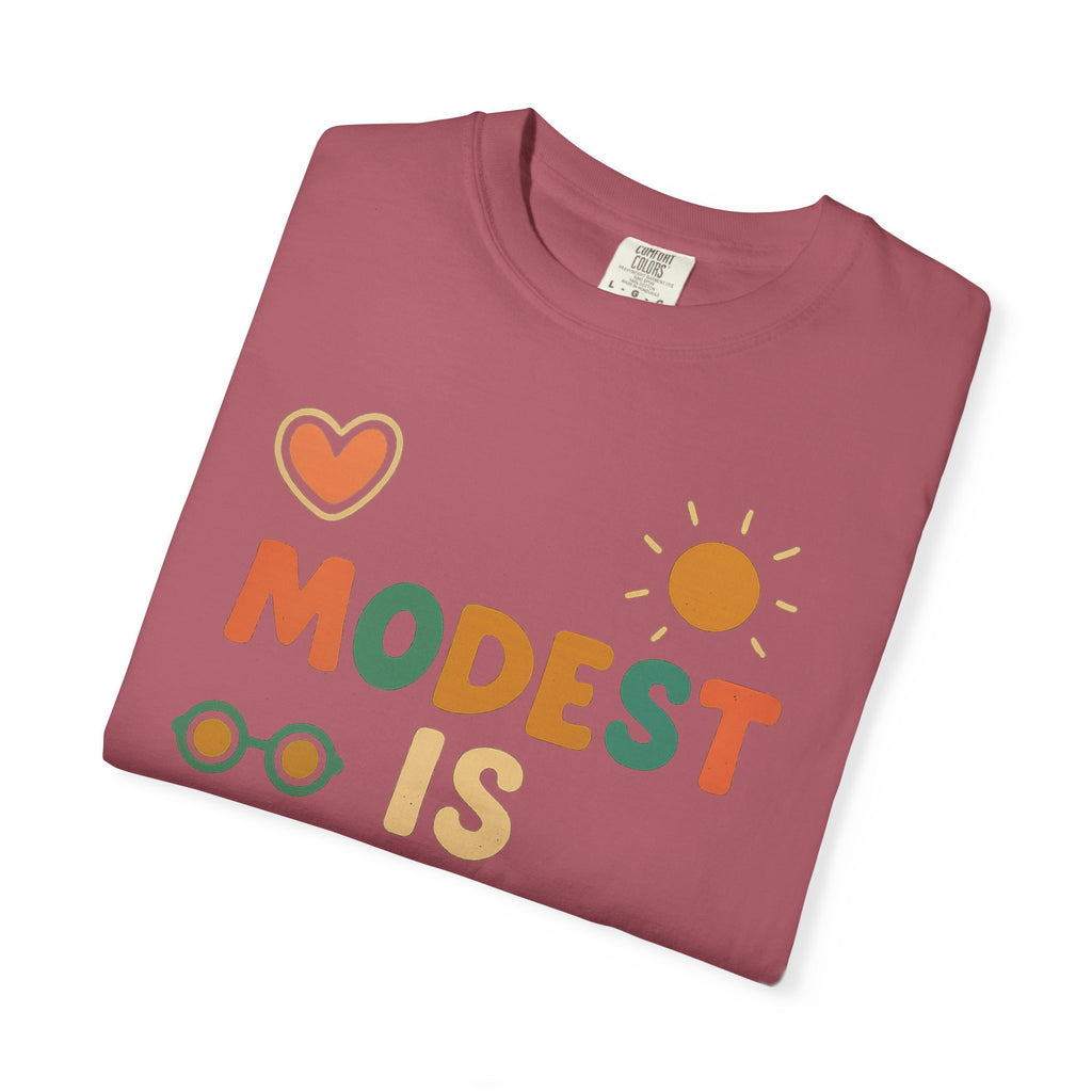 "Modest is Hottest" Unisex Garment-Dyed T-shirt